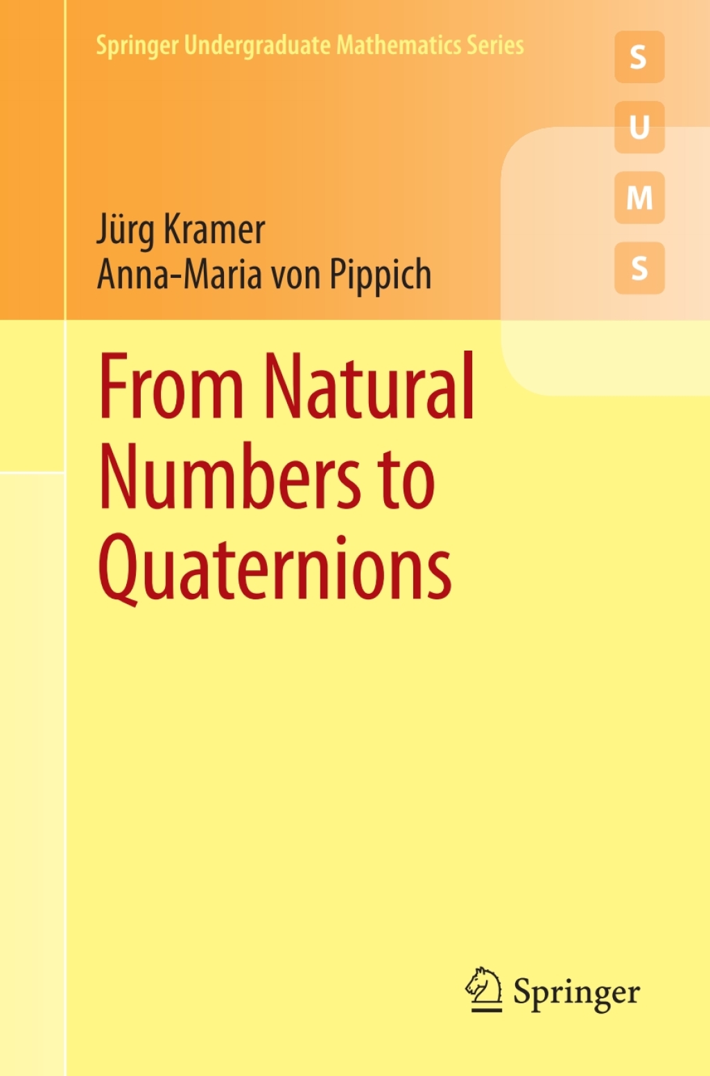 From Natural Numbers to Quaternions - (PDF/EPUB Version)