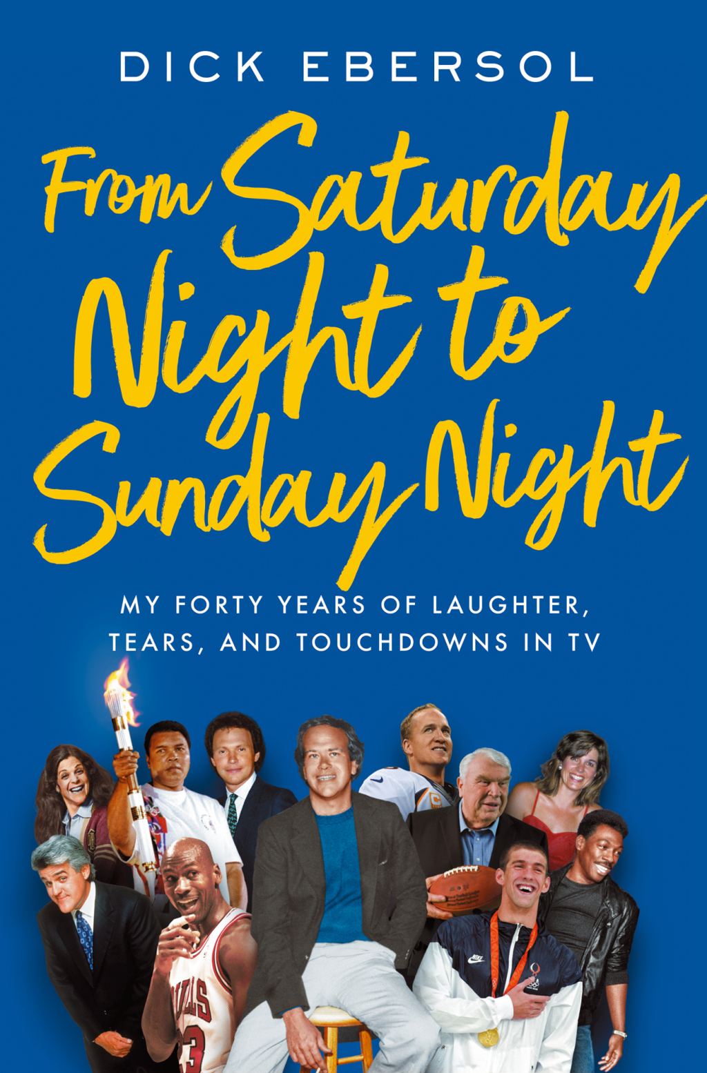 From Saturday Night to Sunday Night My Forty Years of Laughter, Tears, and Touchdowns in TV - (PDF/EPUB Version)