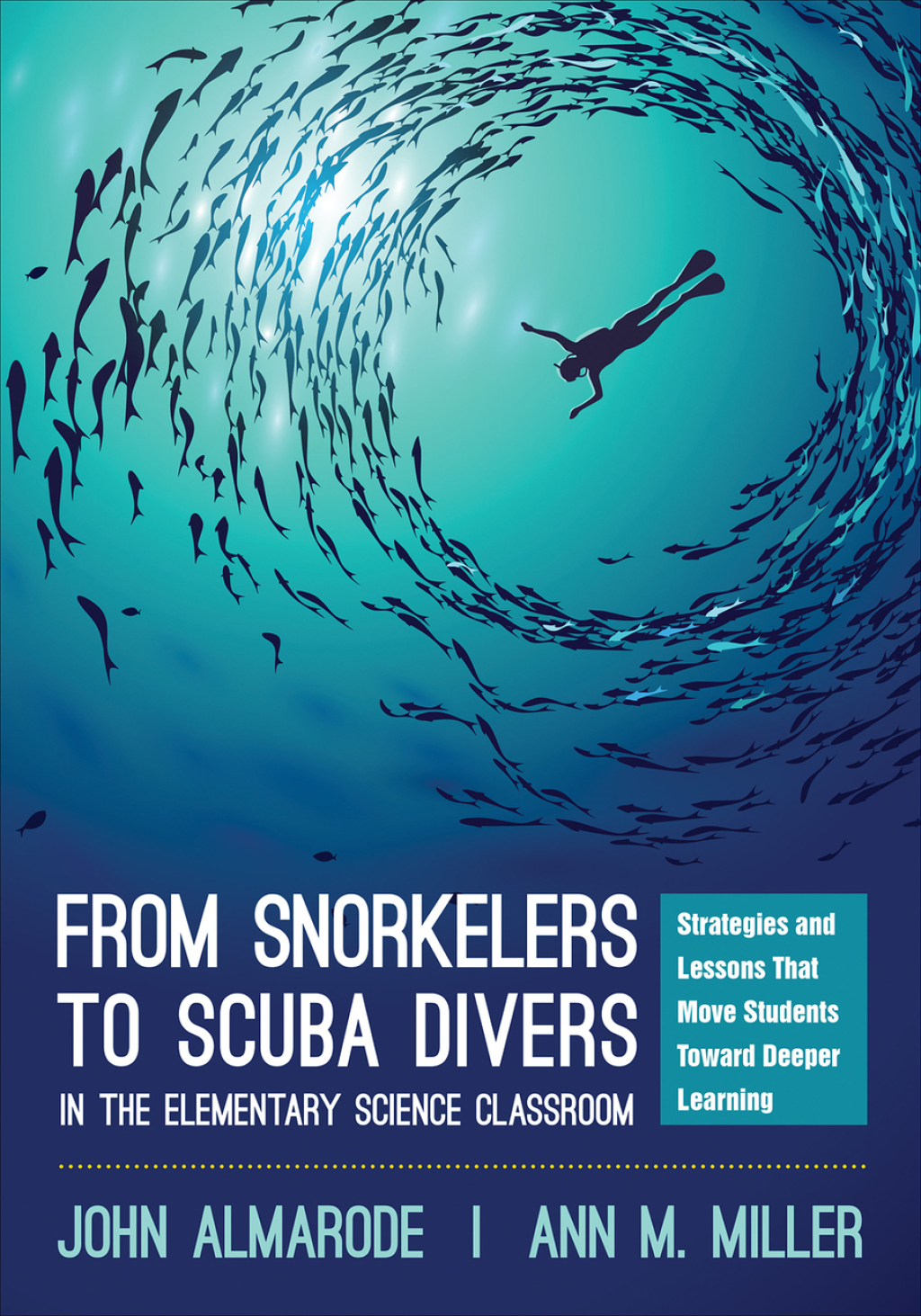 From Snorkelers to Scuba Divers in the Elementary Science Classroom Strategies and Lessons That Move Students Toward Deeper Learning 1st Edition - (PDF/EPUB Version)