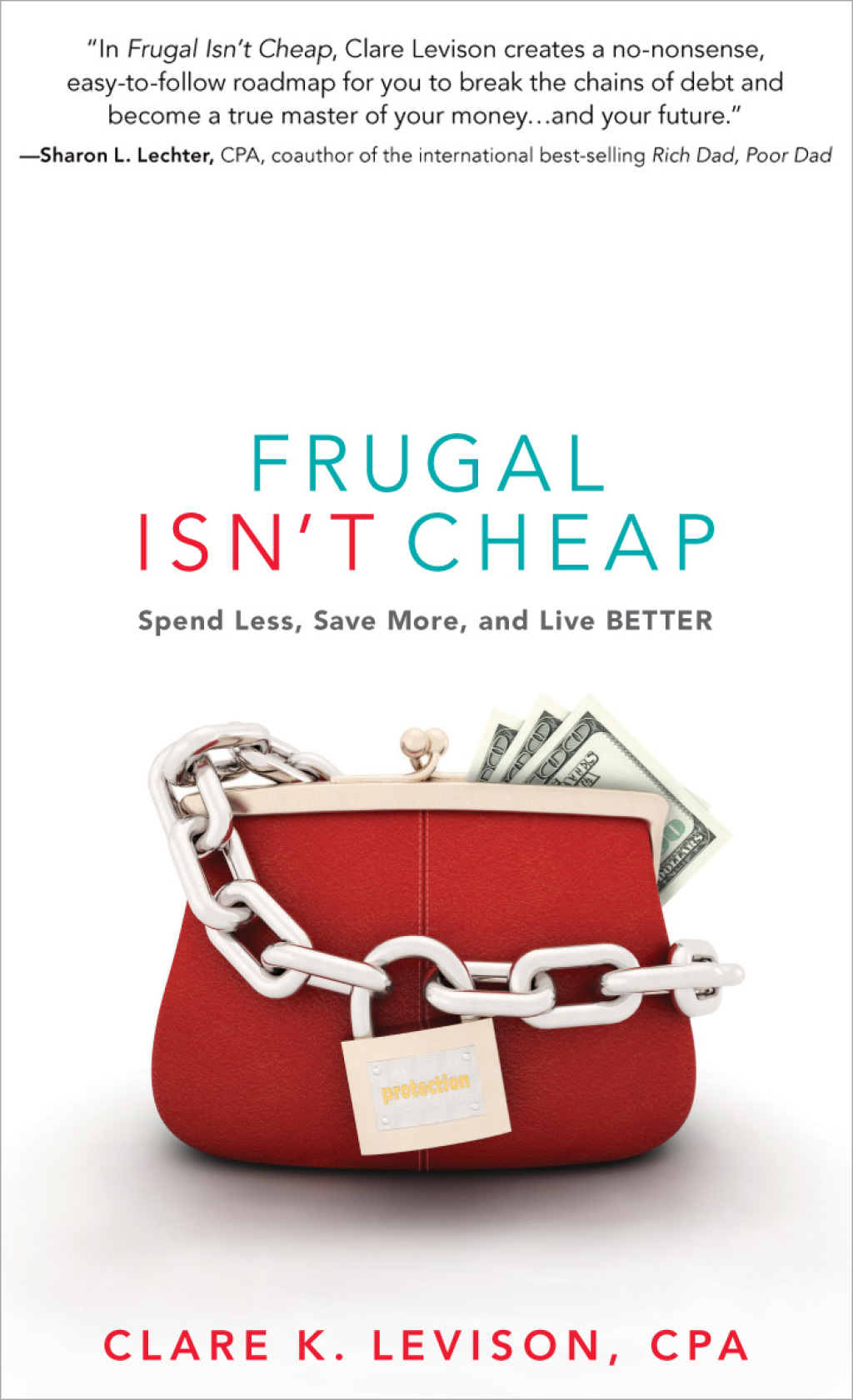 Frugal Isn't Cheap Spend Less, Save More, and Live Better - (PDF/EPUB Version)