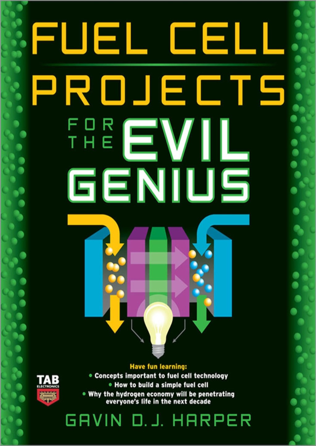 Fuel Cell Projects for the Evil Genius 1st Edition - (PDF/EPUB Version)