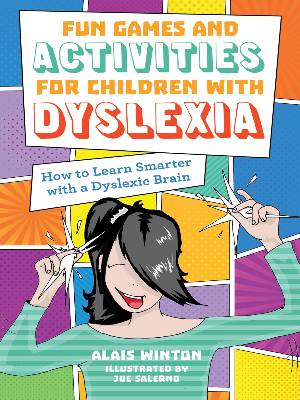 Fun Games and Activities for Children with Dyslexia How to Learn Smarter with a Dyslexic Brain - (PDF/EPUB Version)