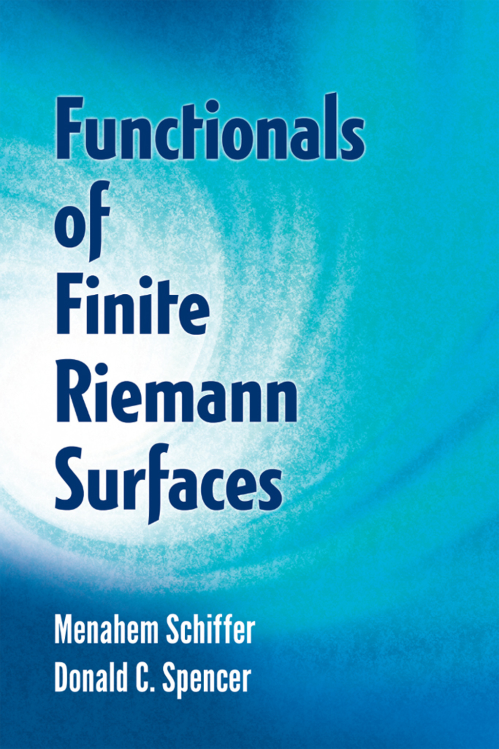 Functionals of Finite Riemann Surfaces - (PDF/EPUB Version)