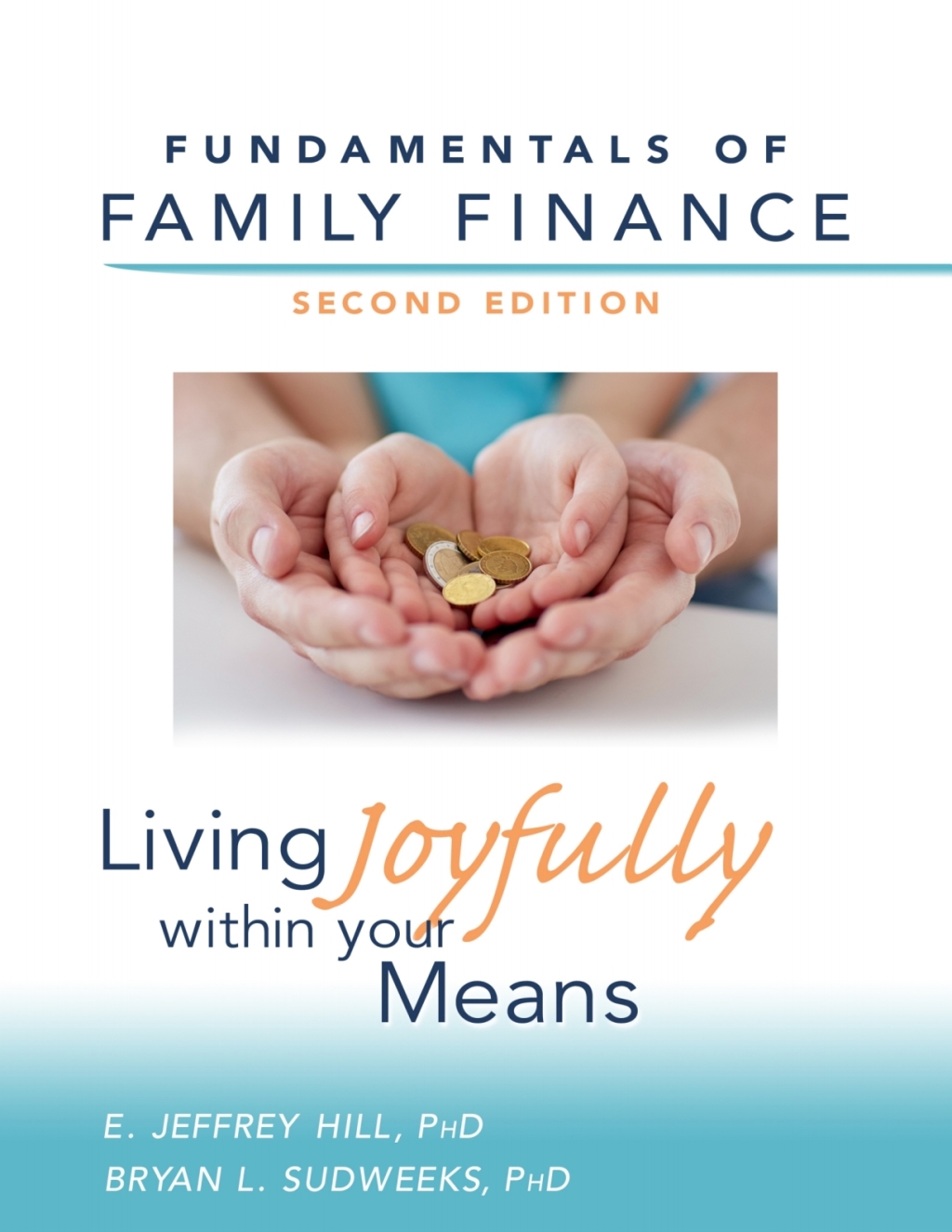 Fundamentals of Family Finance: Living Joyfully within Your Means 2nd Edition - (PDF/EPUB Version)