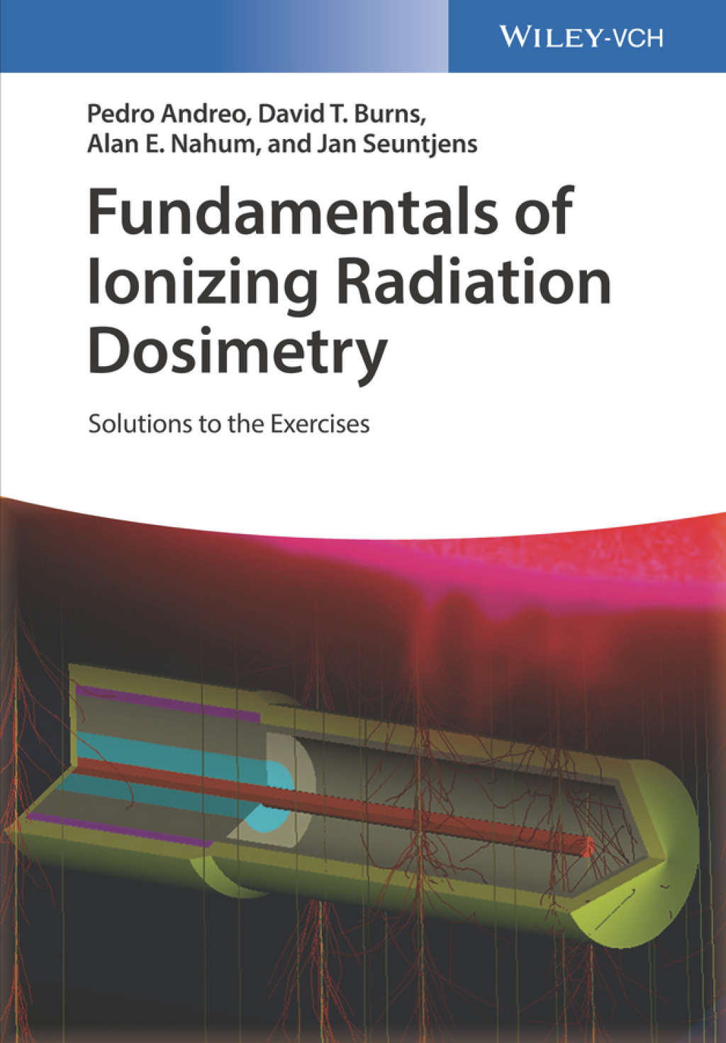 Fundamentals of Ionizing Radiation Dosimetry: Solutions to Exercises 1st Edition - (PDF/EPUB Version)