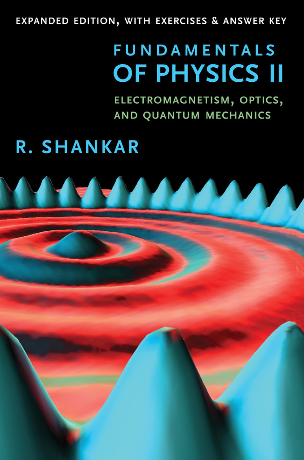 Fundamentals of Physics II Electromagnetism, Optics, and Quantum Mechanics - (PDF/EPUB Version)