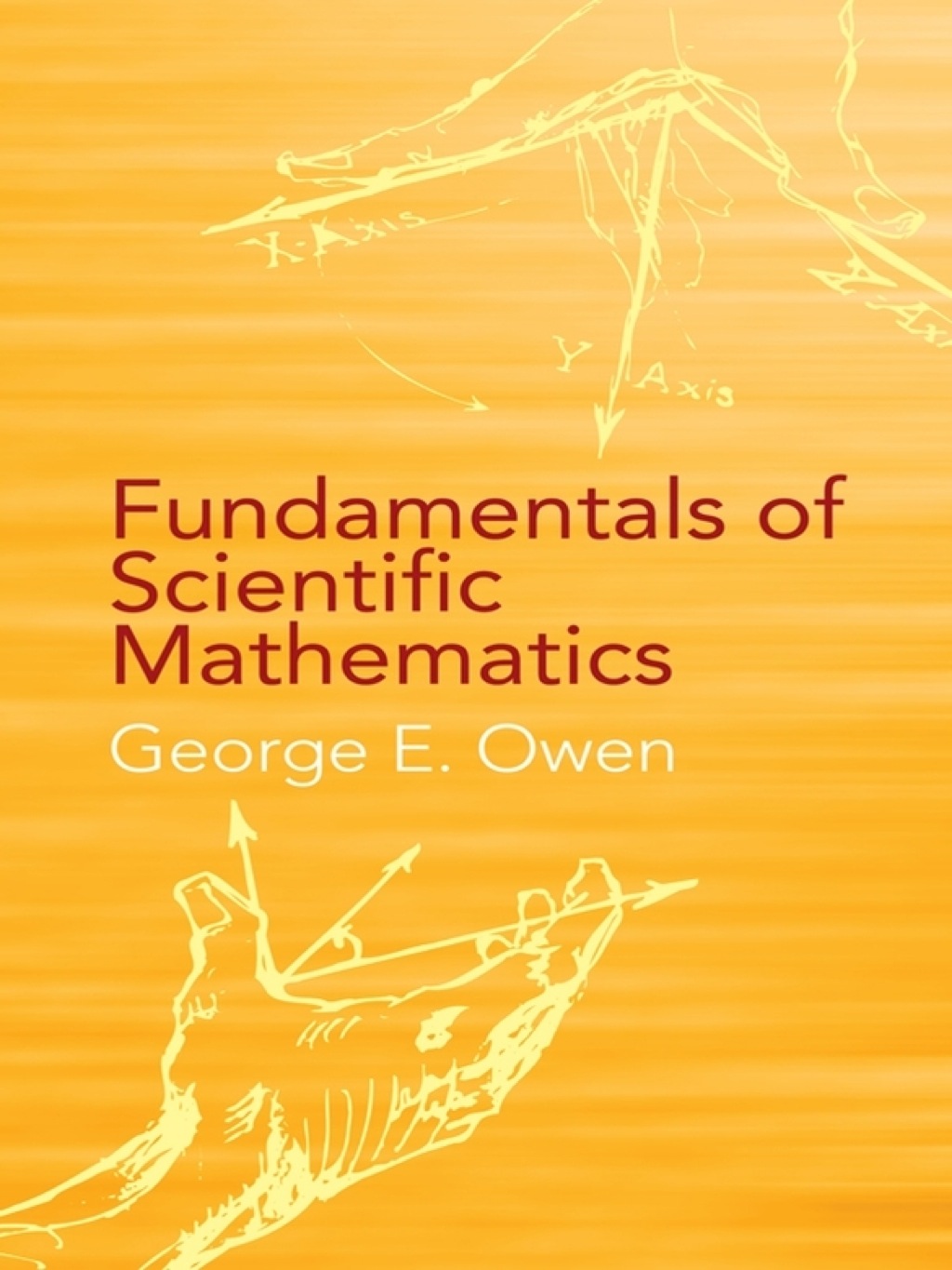 Fundamentals of Scientific Mathematics - (PDF/EPUB Version)