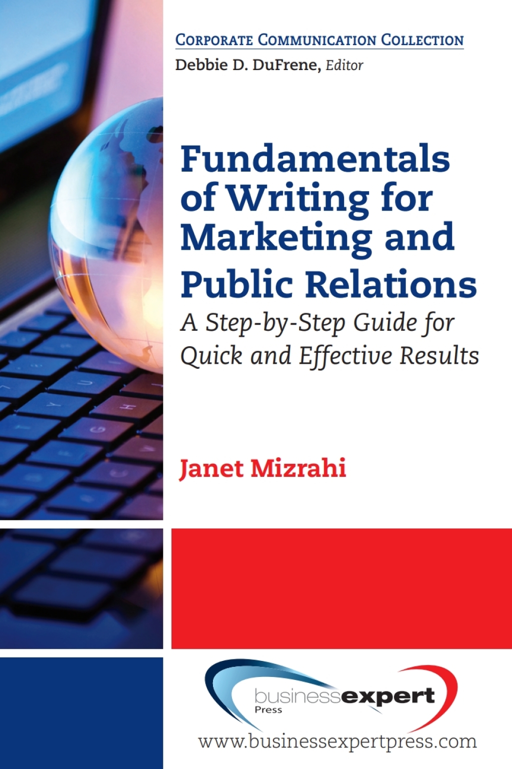 Fundamentals of Writing for Marketing and Public Relations A Step-by-Step Guide for Quick and Effective Results - (PDF/EPUB Version)