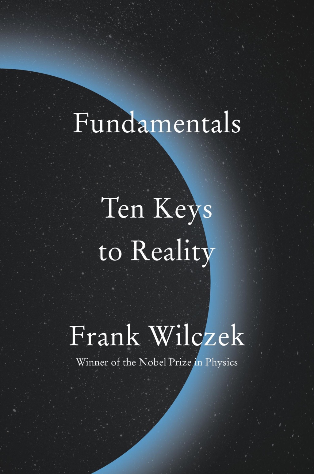 Fundamentals Ten Keys to Reality - (PDF/EPUB Version)