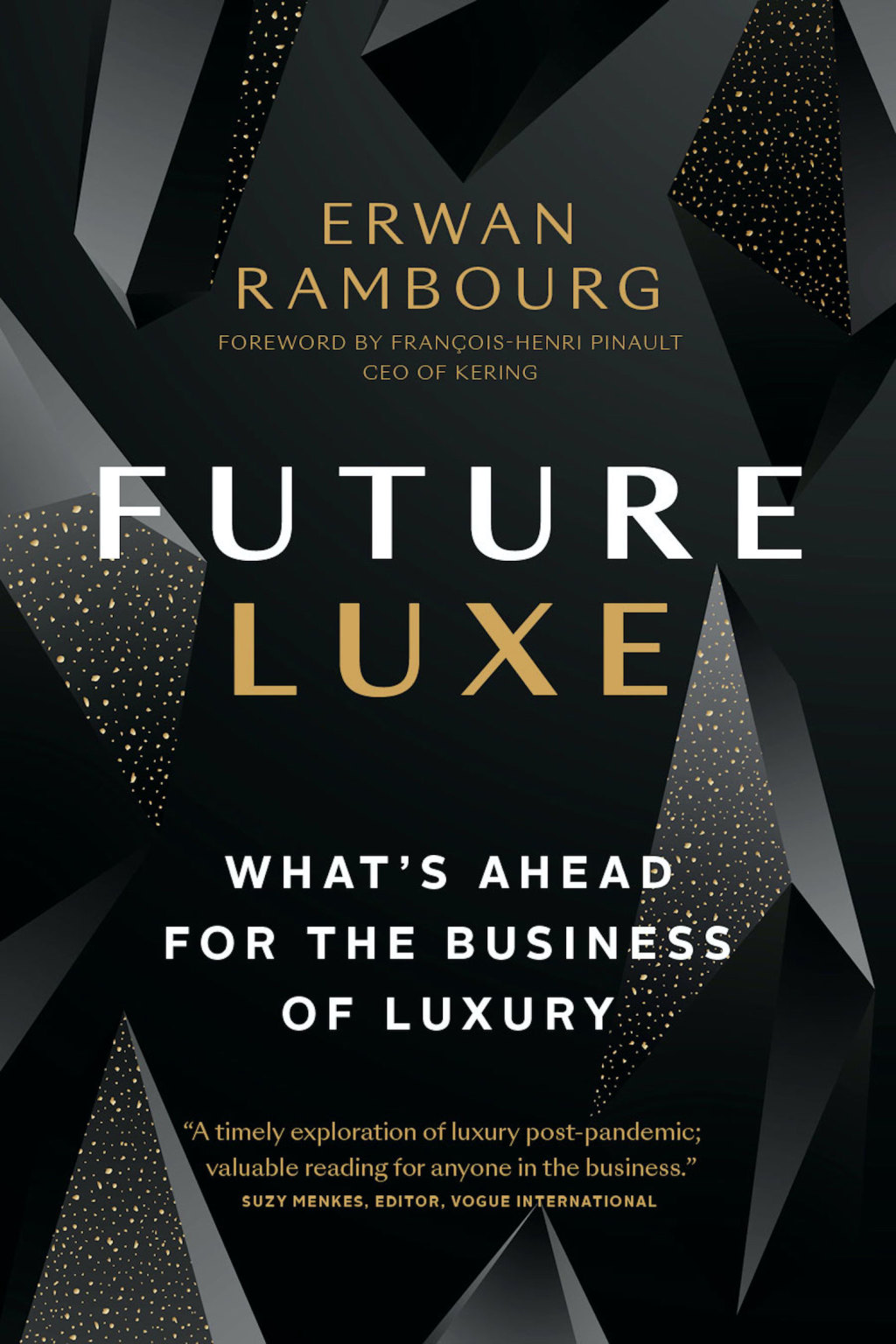 Future Luxe What's Ahead for the Business of Luxury - (PDF/EPUB Version)