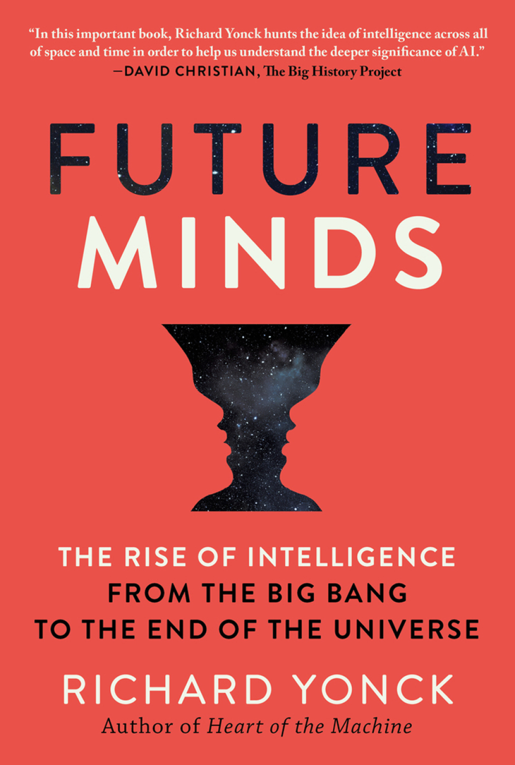 Future Minds The Rise of Intelligence from the Big Bang to the End of the Universe - (PDF/EPUB Version)