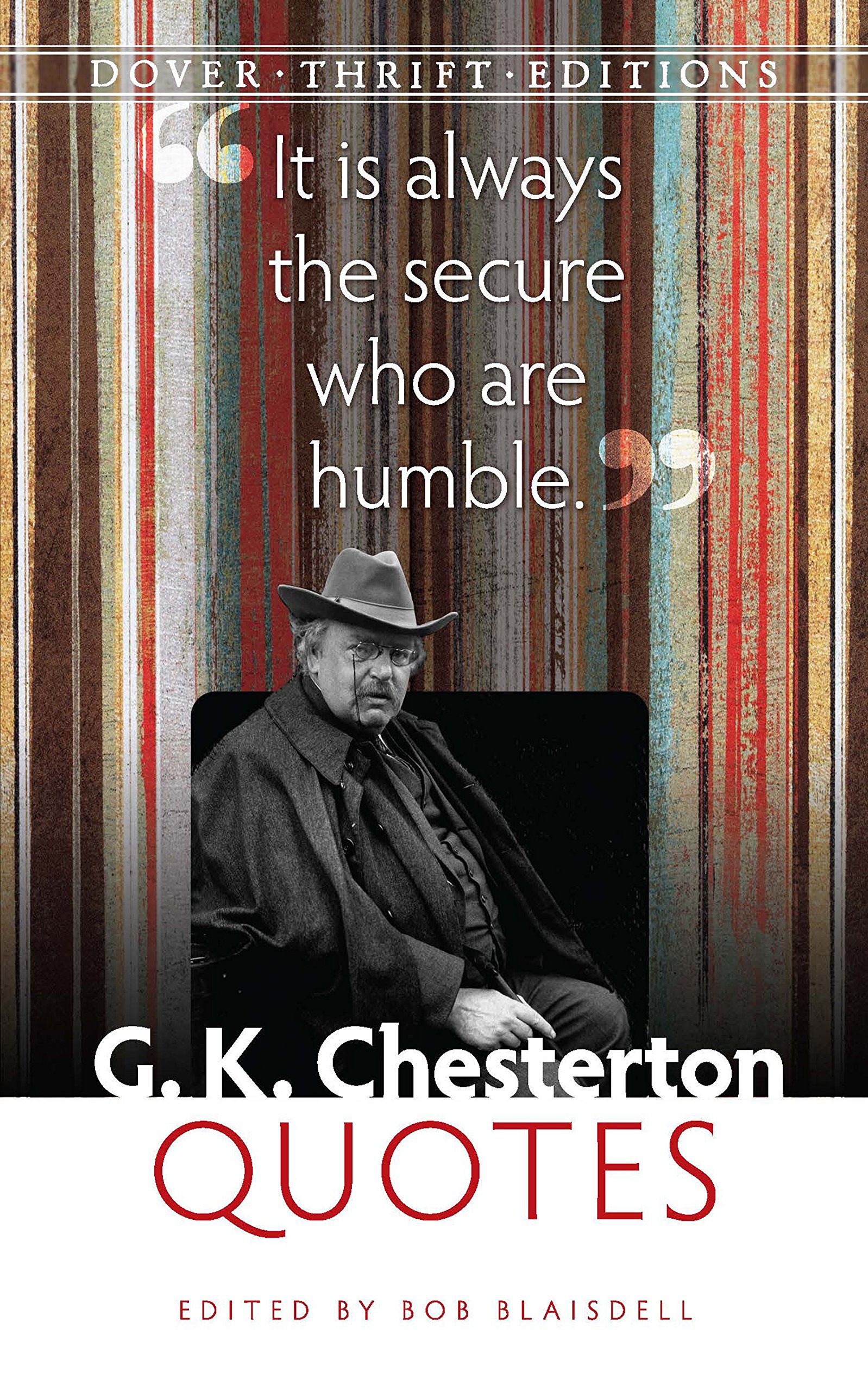 G. K. Chesterton Quotes (Dover Thrift Editions: Speeches/Quotations