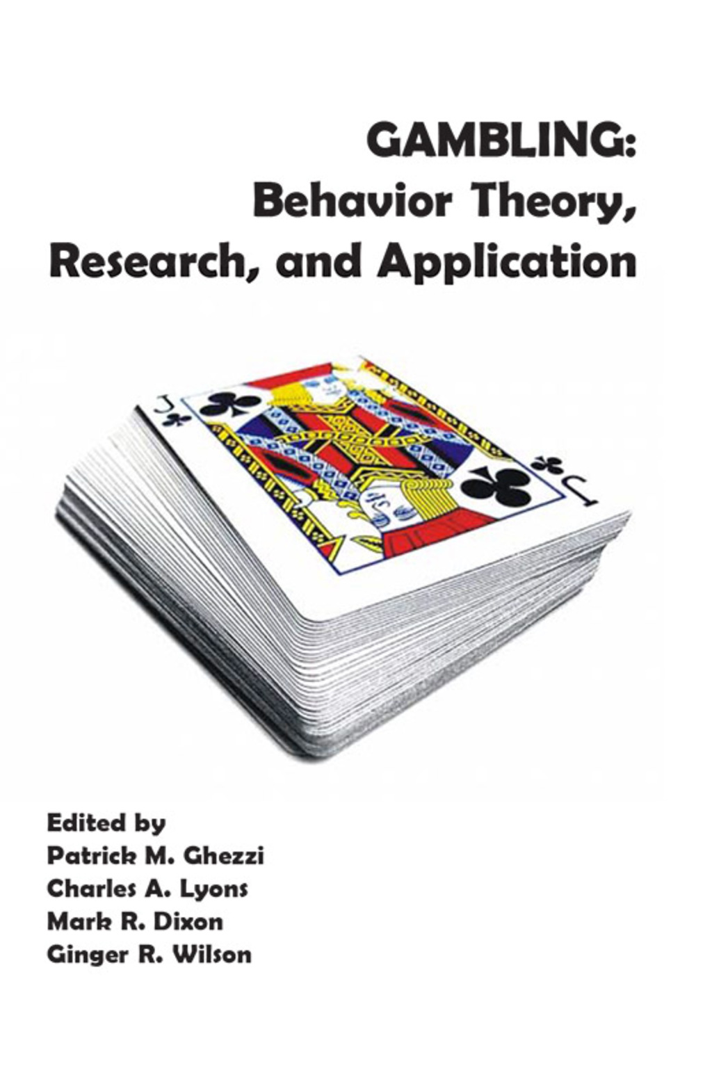 Gambling Behavior Theory, Research, and Application - (PDF/EPUB Version)