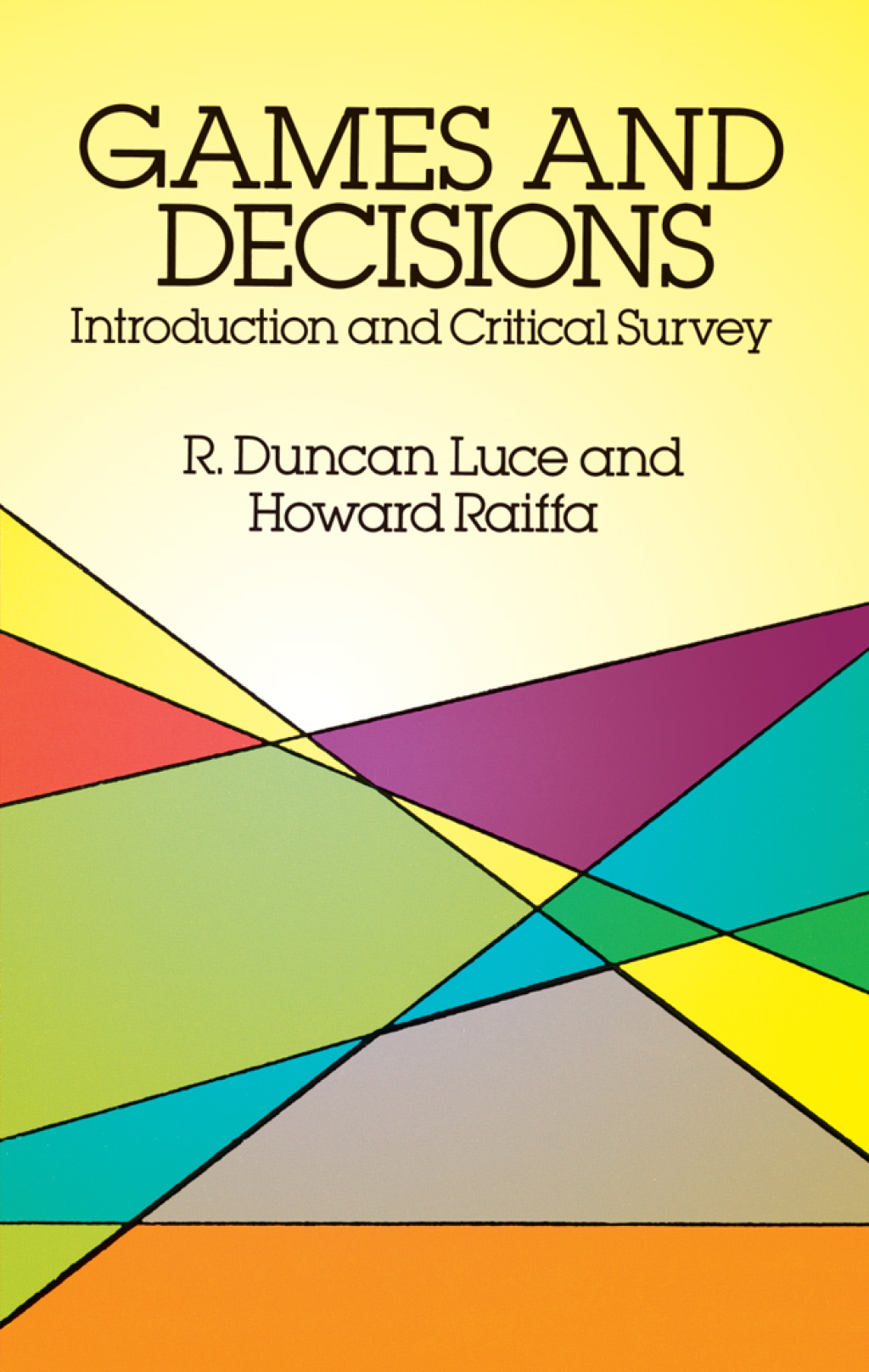 Games and Decisions Introduction and Critical Survey - (PDF/EPUB Version)