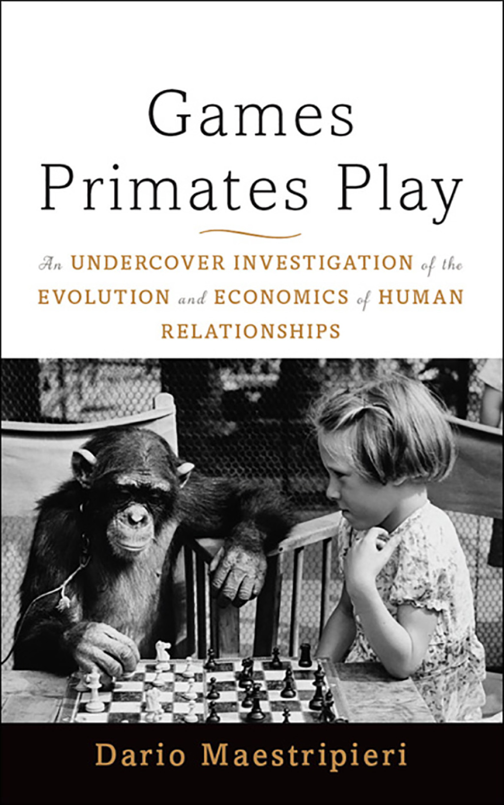 Games Primates Play An Undercover Investigation of the Evolution and Economics of Human Relationships 2nd Edition - (PDF/EPUB Version)