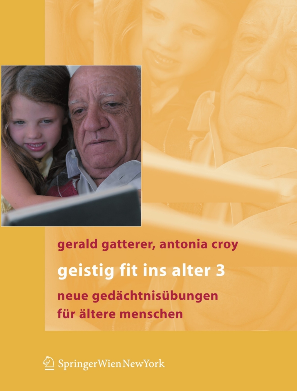 Geistig fit ins Alter 3 Neue GedÃ¤chtnisÃ¼bungen - (PDF/EPUB Version)