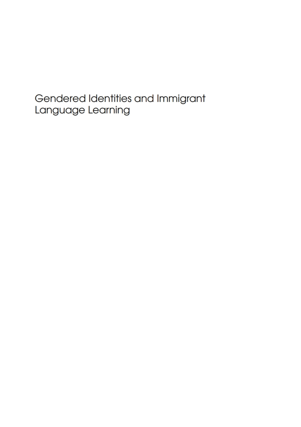 Gendered Identities and Immigrant Language Learning 1st Edition - (PDF/EPUB Version)