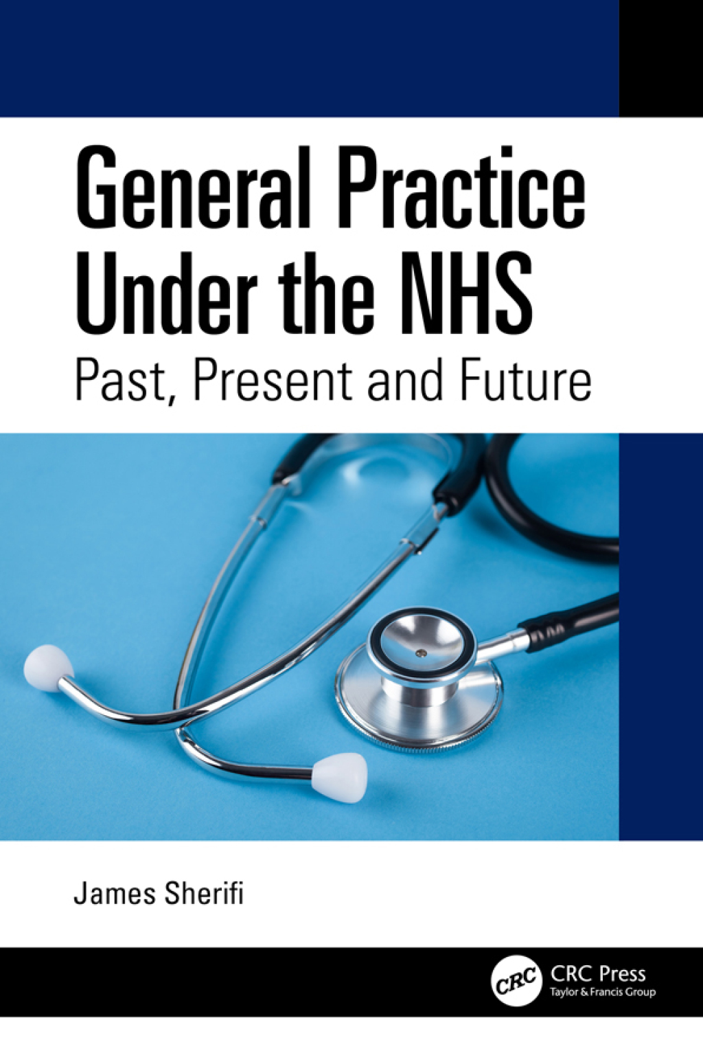 General Practice Under the NHS Past, Present and Future 1st Edition - (PDF/EPUB Version)