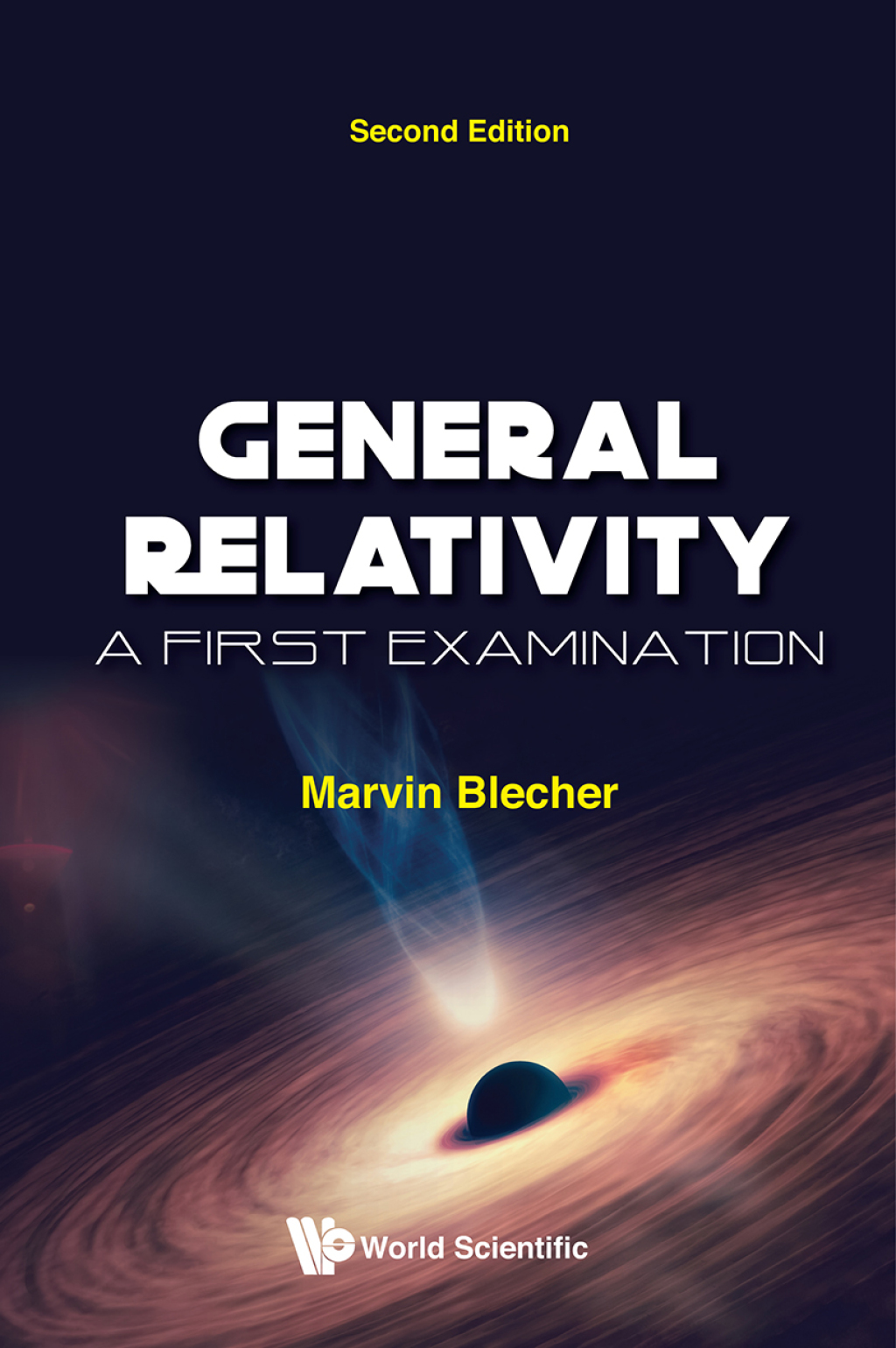 General Relativity: A First Examination 2nd Edition - (PDF/EPUB Version)