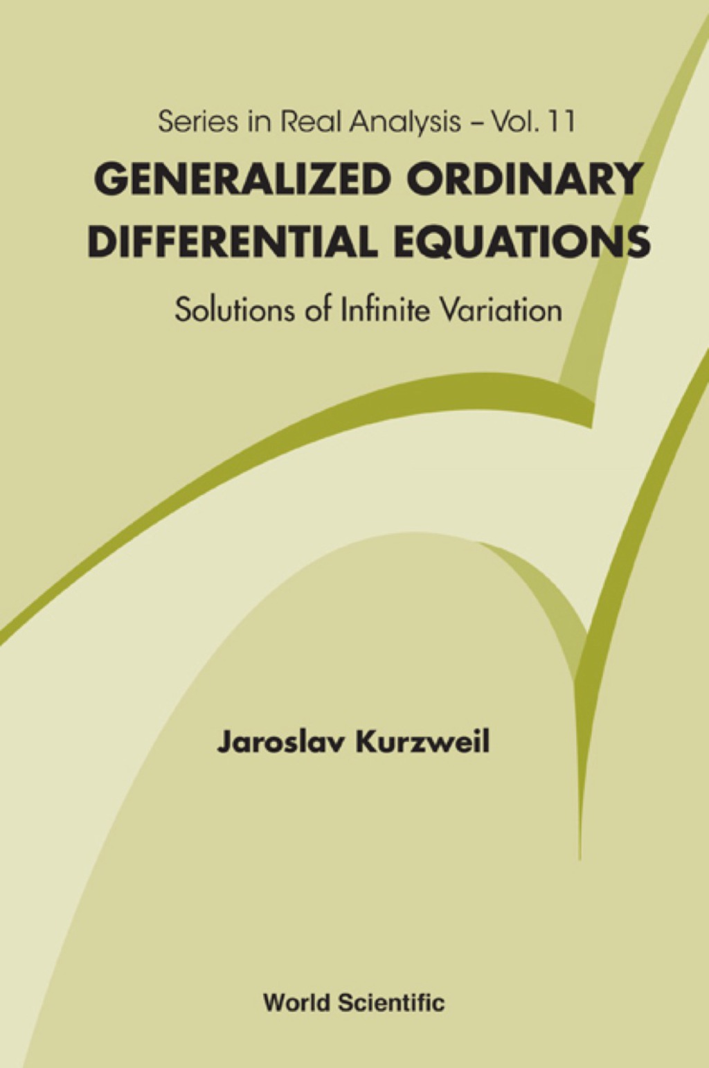 Generalized Ordinary Differential Equations: Not Absolutely Continuous Solutions - (PDF/EPUB Version)