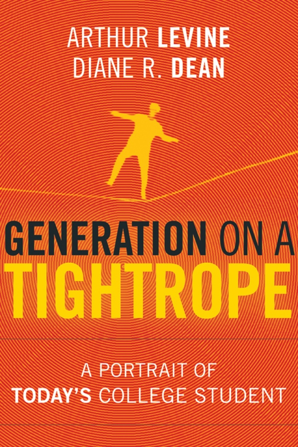 Generation on a Tightrope: A Portrait of Today's College Student 1st Edition - (PDF/EPUB Version)