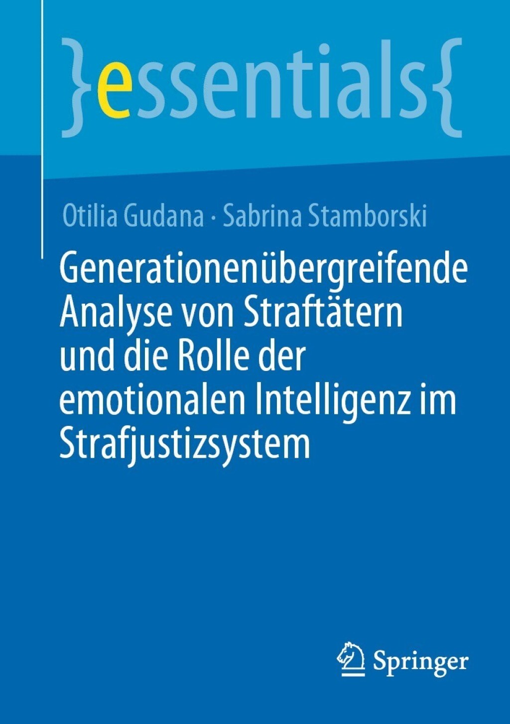 GenerationenÃ¼bergreifende Analyse von StraftÃ¤tern und die Rolle der emotionalen Intelligenz im Strafjustizsystem - (PDF/EPUB Version)