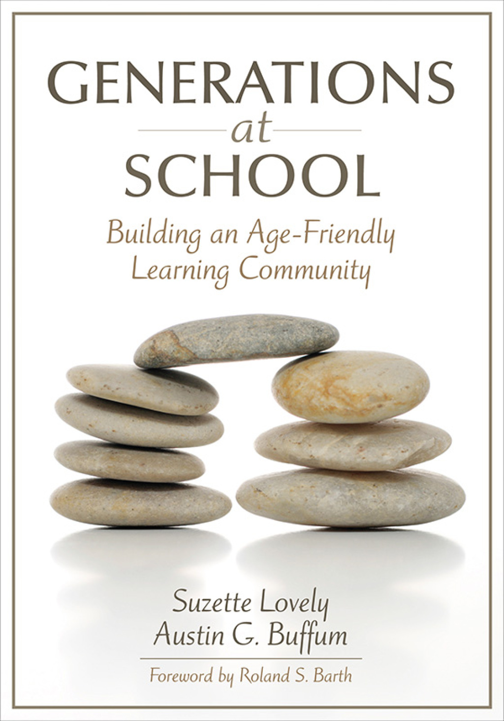 Generations at School Building an Age-Friendly Learning Community 1st Edition - (PDF/EPUB Version)
