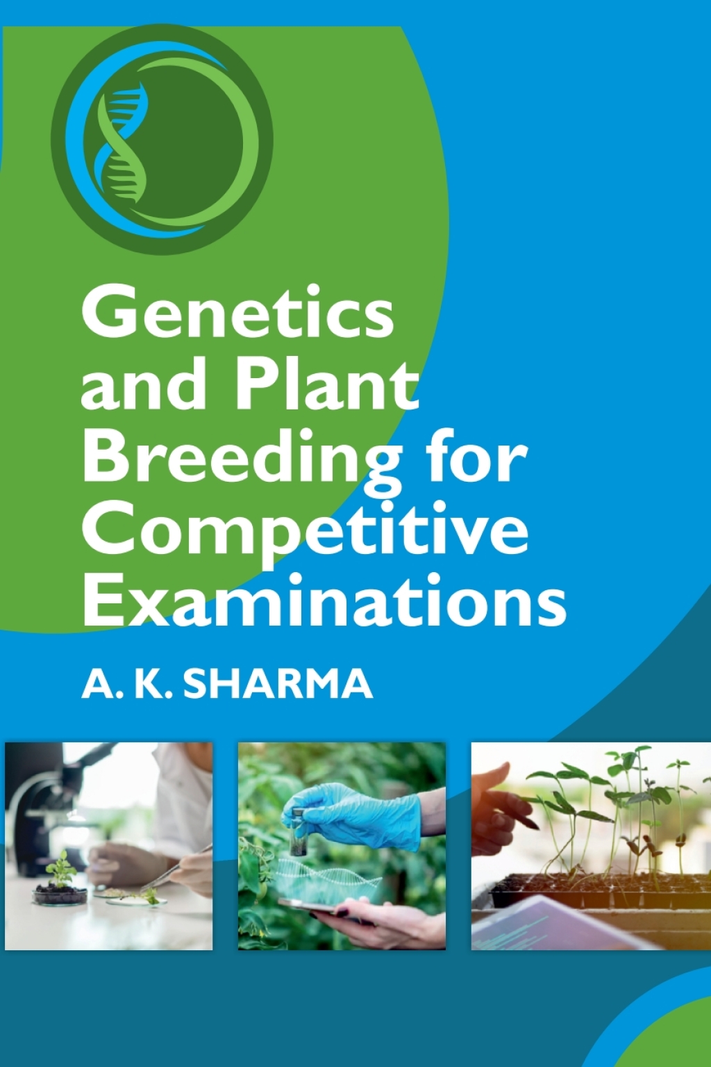 Genetics and Plant Breeding for Competitive Examinations 1st Edition - (PDF/EPUB Version)