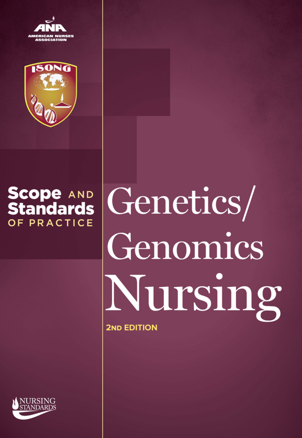 Genetics/Genomics Nursing Scope and Standards of Practice 2nd Edition - (PDF/EPUB Version)