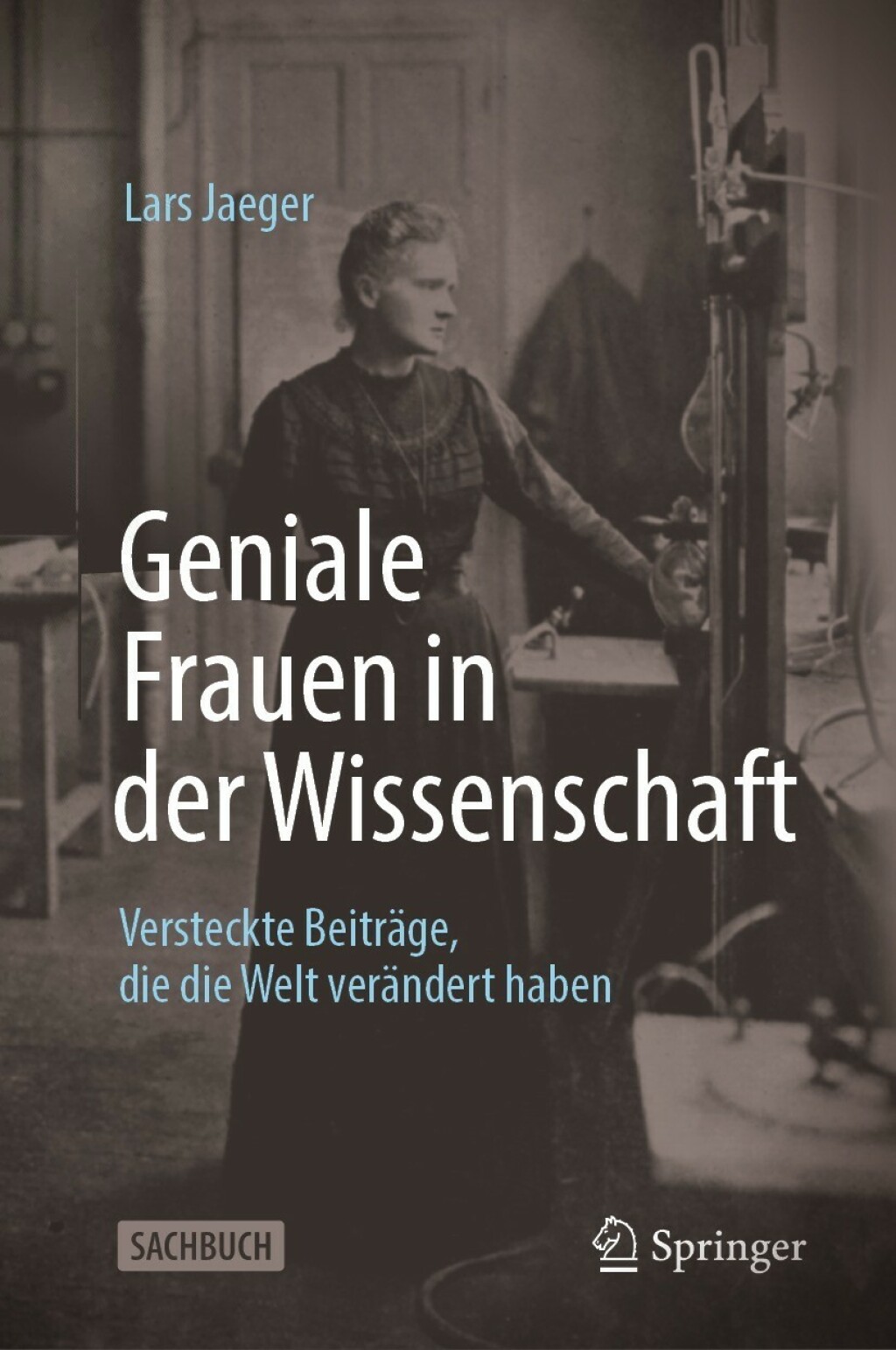 Geniale Frauen in der Wissenschaft Versteckte BeitrÃ¤ge, die die Welt verÃ¤ndert haben - (PDF/EPUB Version)