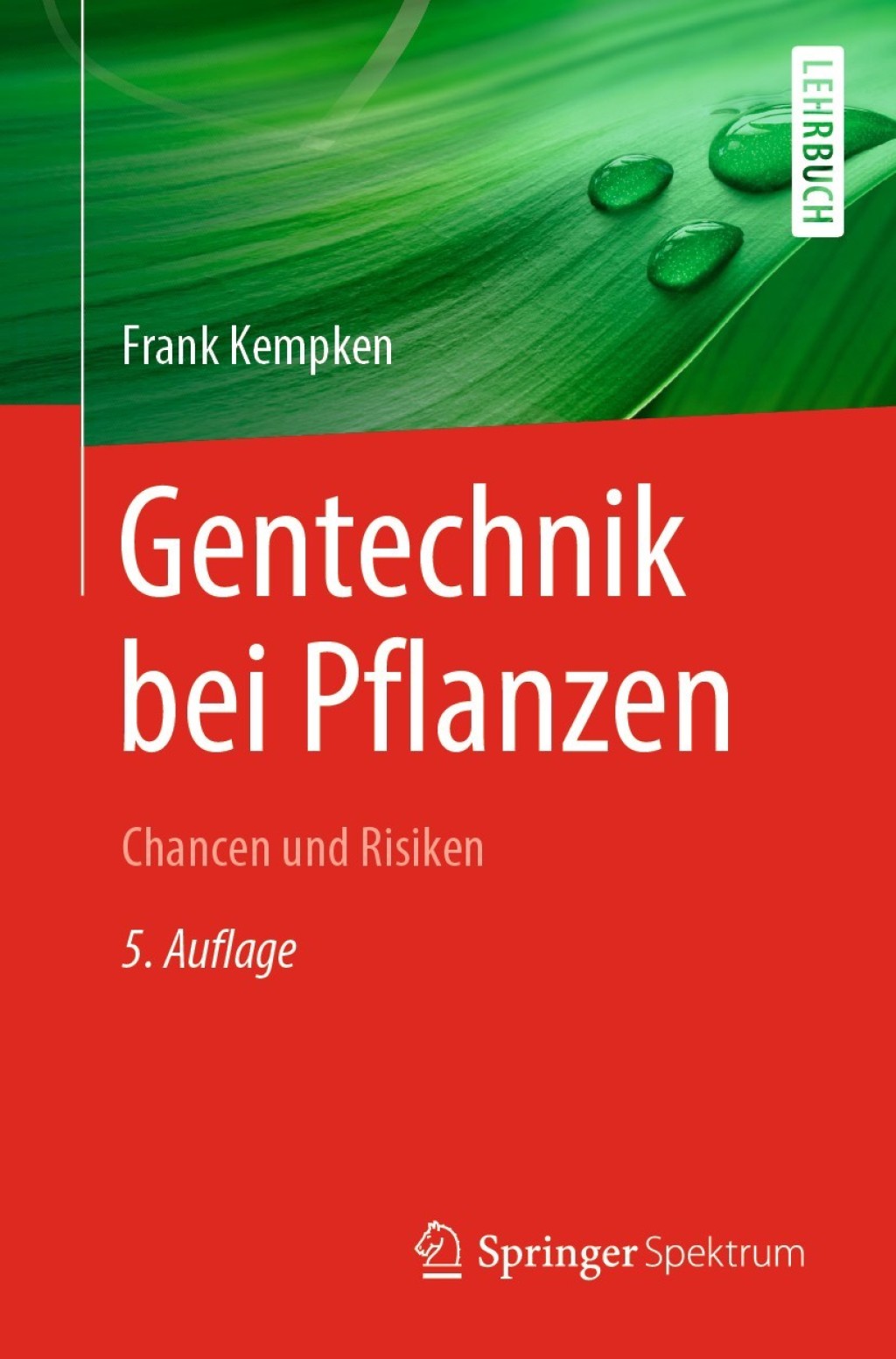 Gentechnik bei Pflanzen Chancen und Risiken 5th Edition - (PDF/EPUB Version)