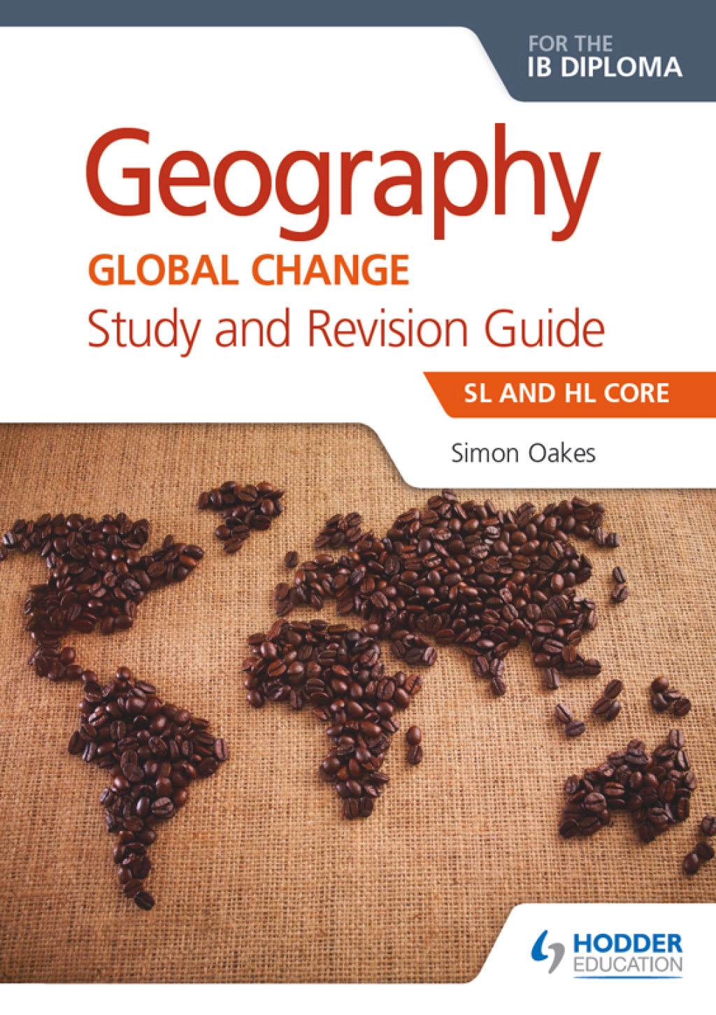 Geography for the IB Diploma Study and Revision Guide SL and HL Core SL and HL Core - (PDF/EPUB Version)