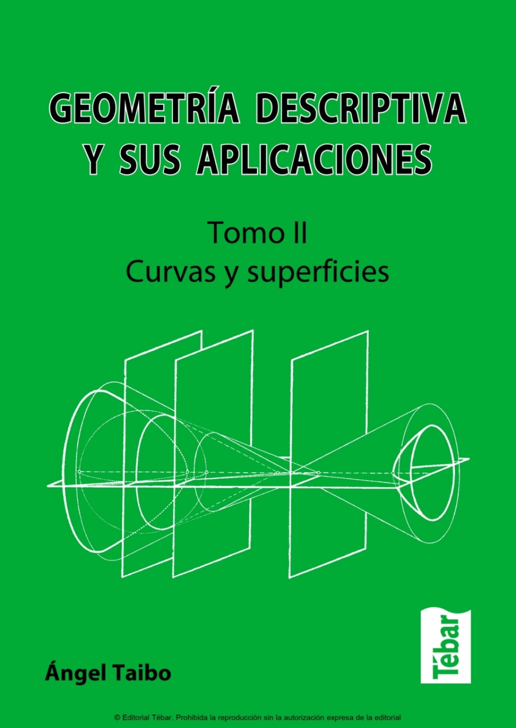 GeometrÃ­a Descriptiva y sus Aplicaciones: Tomo II. Curvas y superficies 1st Edition - (PDF/EPUB Version)
