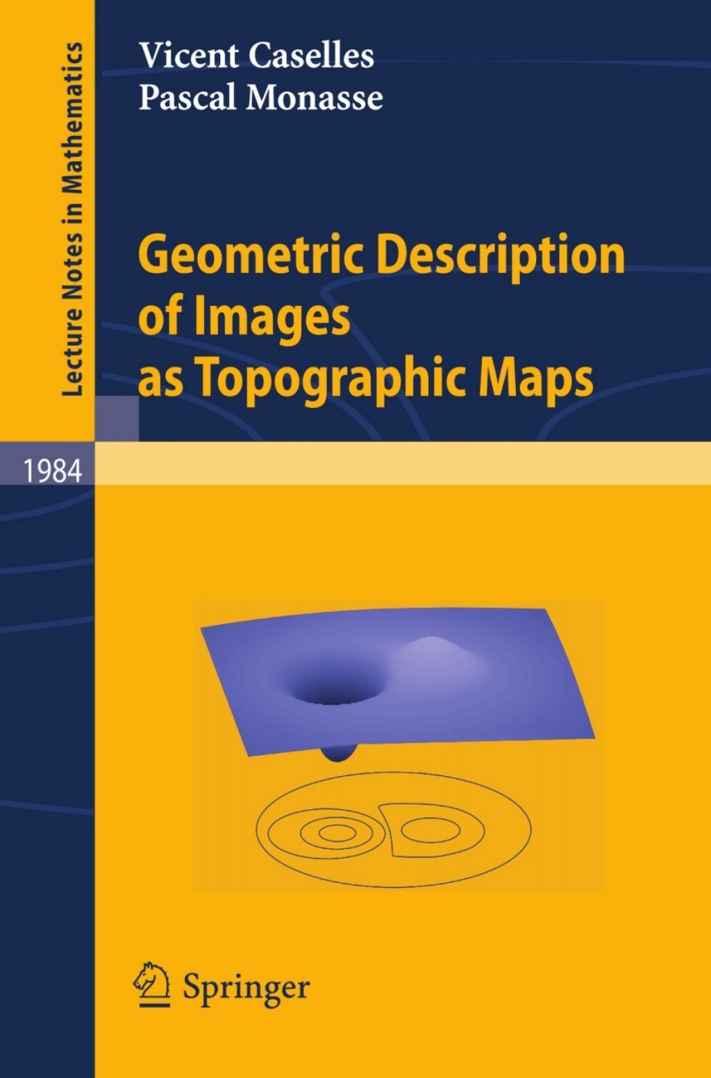 Geometric Description of Images as Topographic Maps - (PDF/EPUB Version)