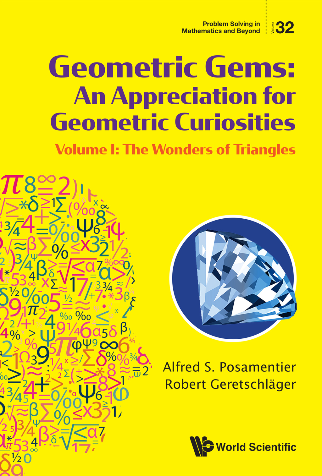 Geometric Gems: An Appreciation For Geometric Curiosities Volume I: The Wonders of Triangles - (PDF/EPUB Version)