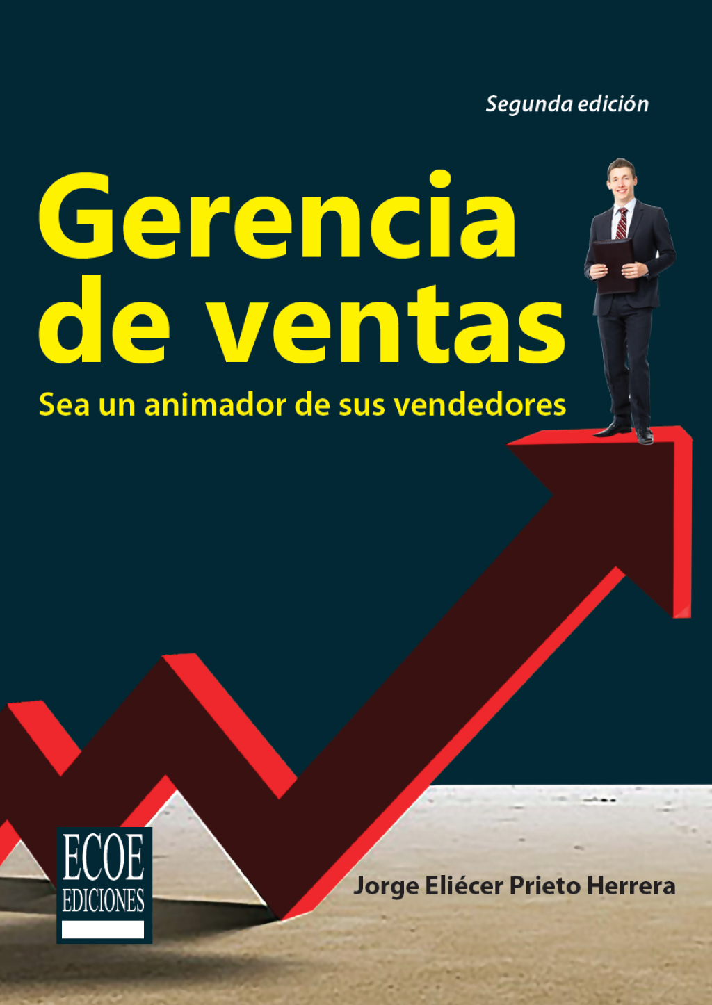Gerencia de ventas. Sea un animador de sus vendedores 2nd Edition - (PDF/EPUB Version)