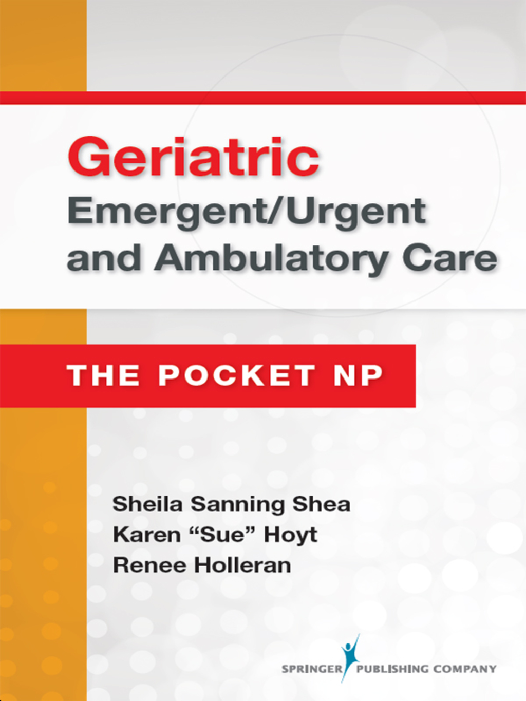 Geriatric Emergent/Urgent and Ambulatory Care The Pocket NP 1st Edition - (PDF/EPUB Version)