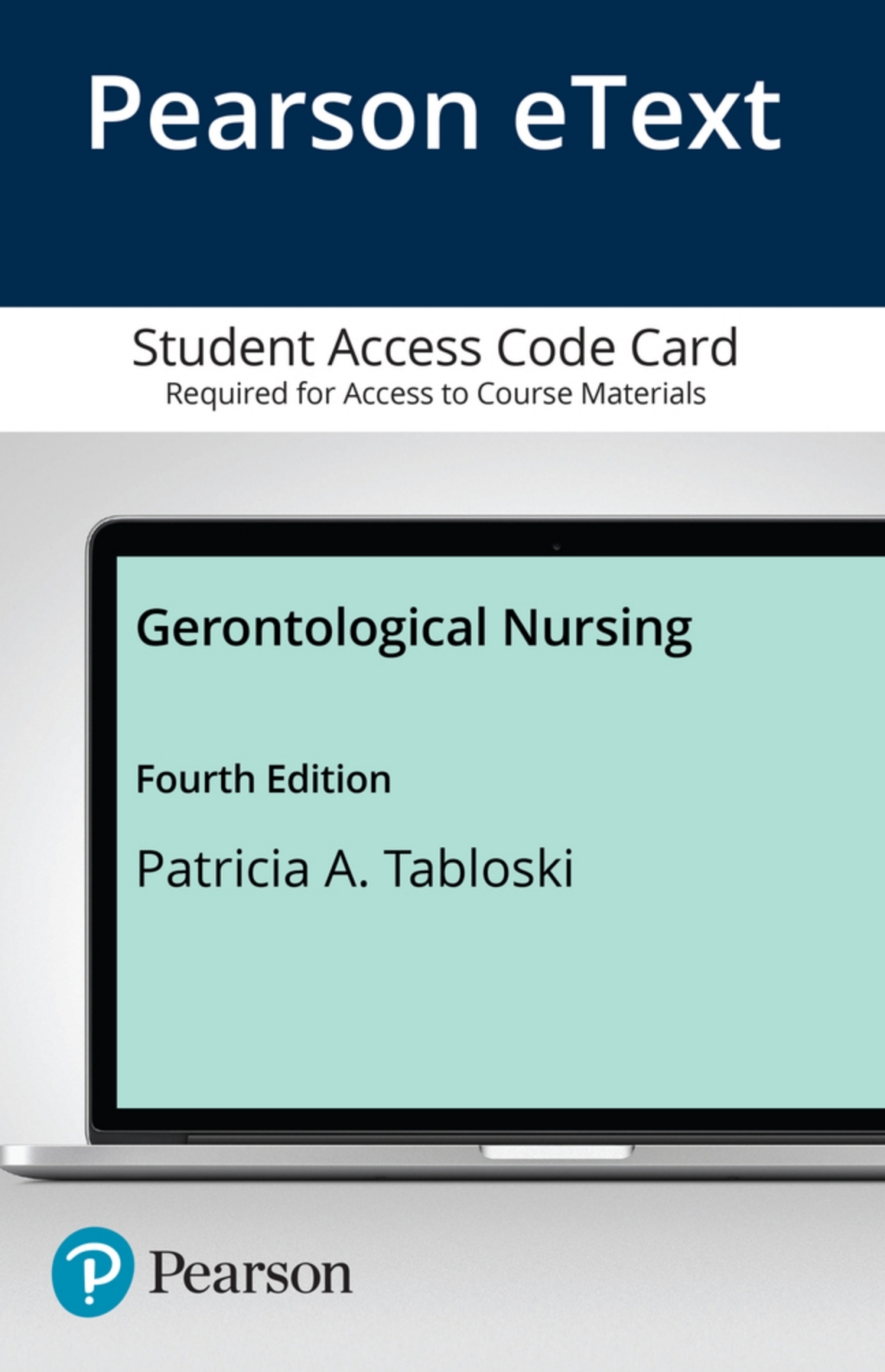 Gerontological Nursing -- Pearson eText 4th Edition â€“ PDF/EPUB Version Downloadable