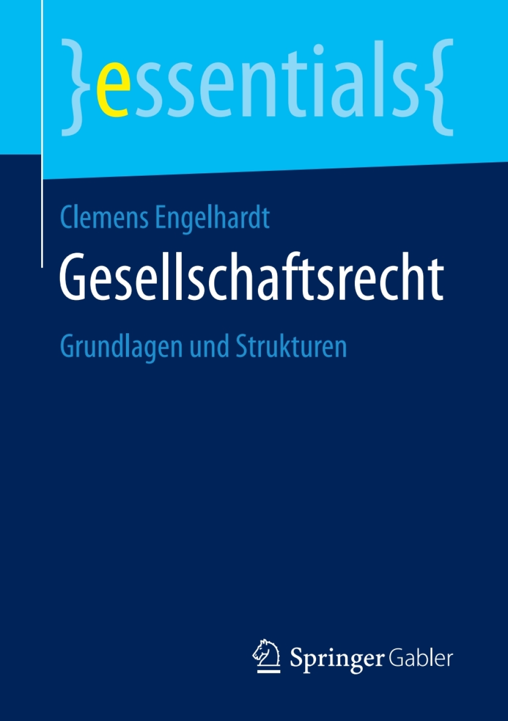 Gesellschaftsrecht Grundlagen und Strukturen - (PDF/EPUB Version)