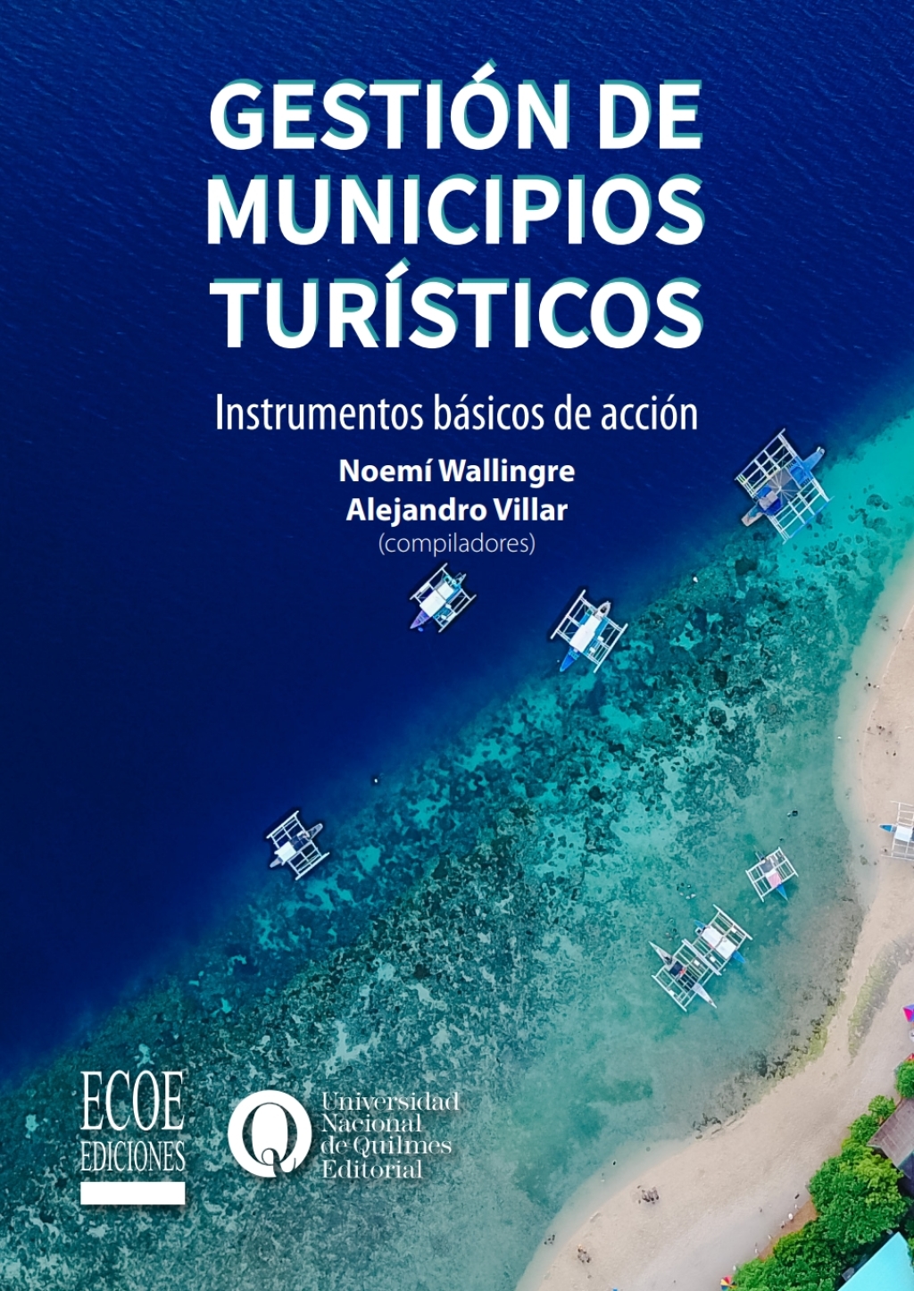 GestiÃ³n de municipios turÃ­sticos. Instrumentos bÃ¡sicos de acciÃ³n 1st Edition - (PDF/EPUB Version)