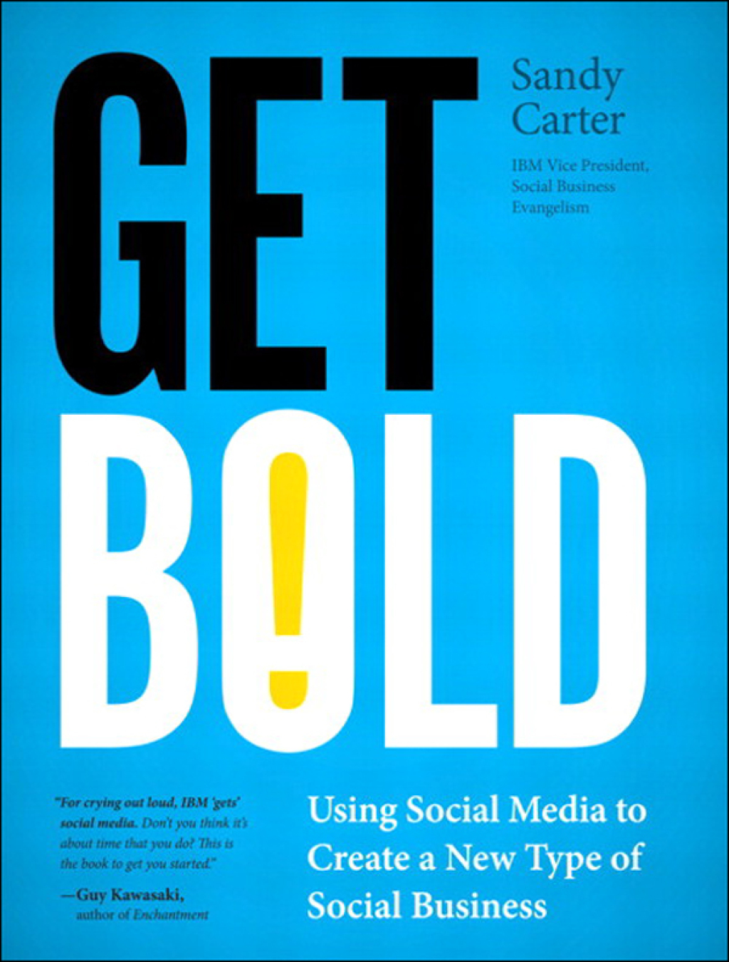 Get Bold Using Social Media to Create a New Type of Social Business 1st Edition - (PDF/EPUB Version)