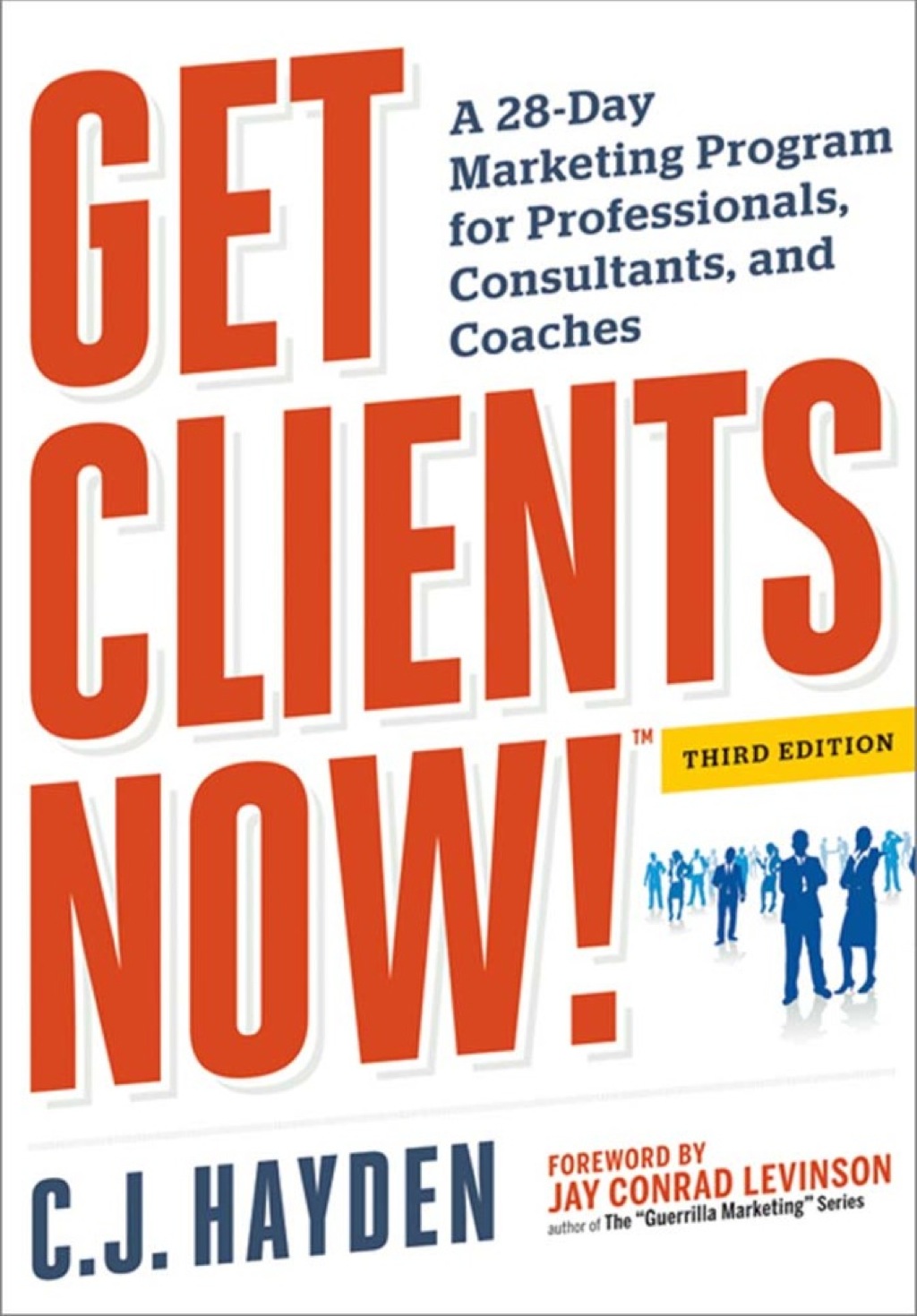 Get Clients Now! (TM) 3rd Edition - (PDF/EPUB Version)