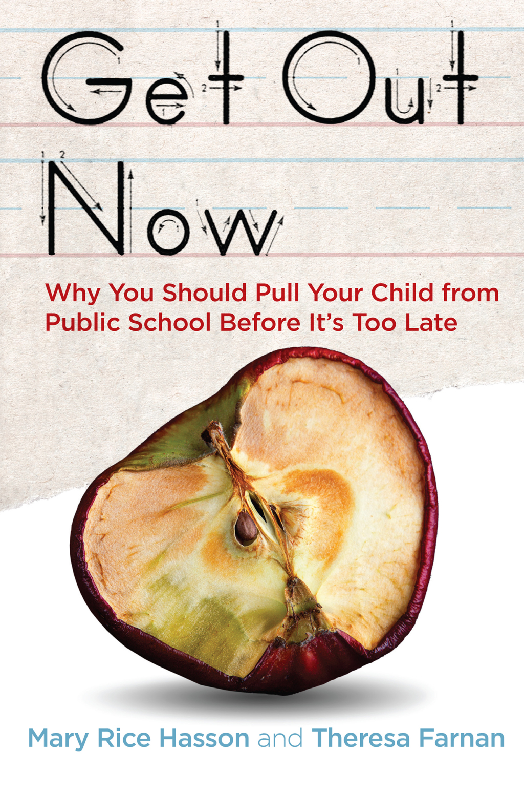 Get Out Now Why You Should Pull Your Child from Public School Before It's Too Late - (PDF/EPUB Version)