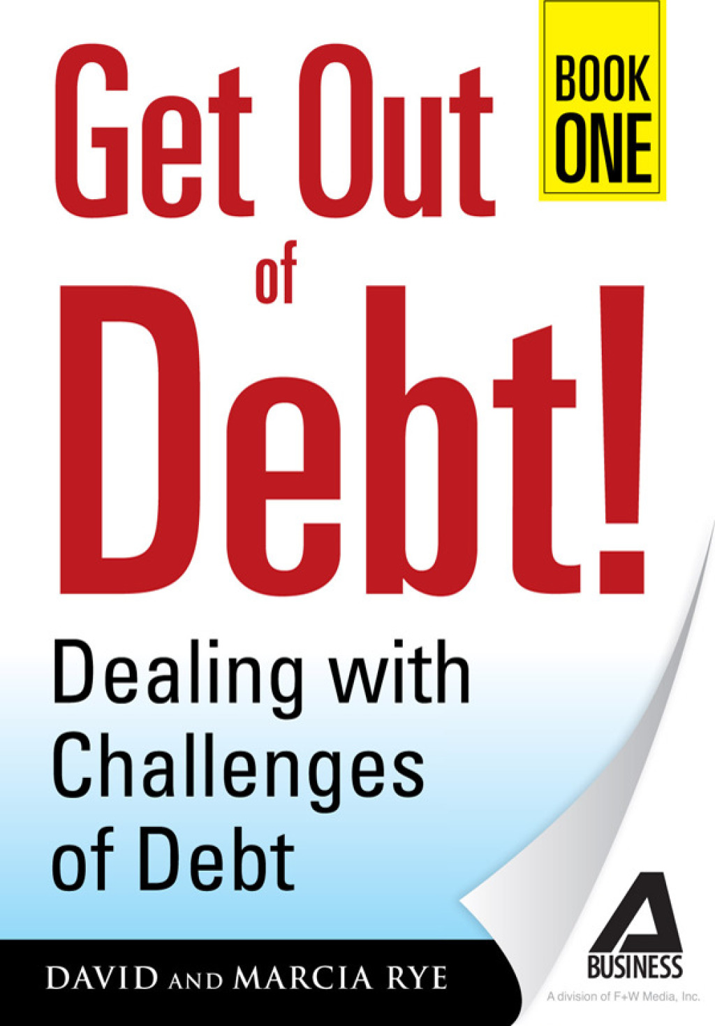 Get Out of Debt! Book One Dealing with Challenges of Debt - (PDF/EPUB Version)