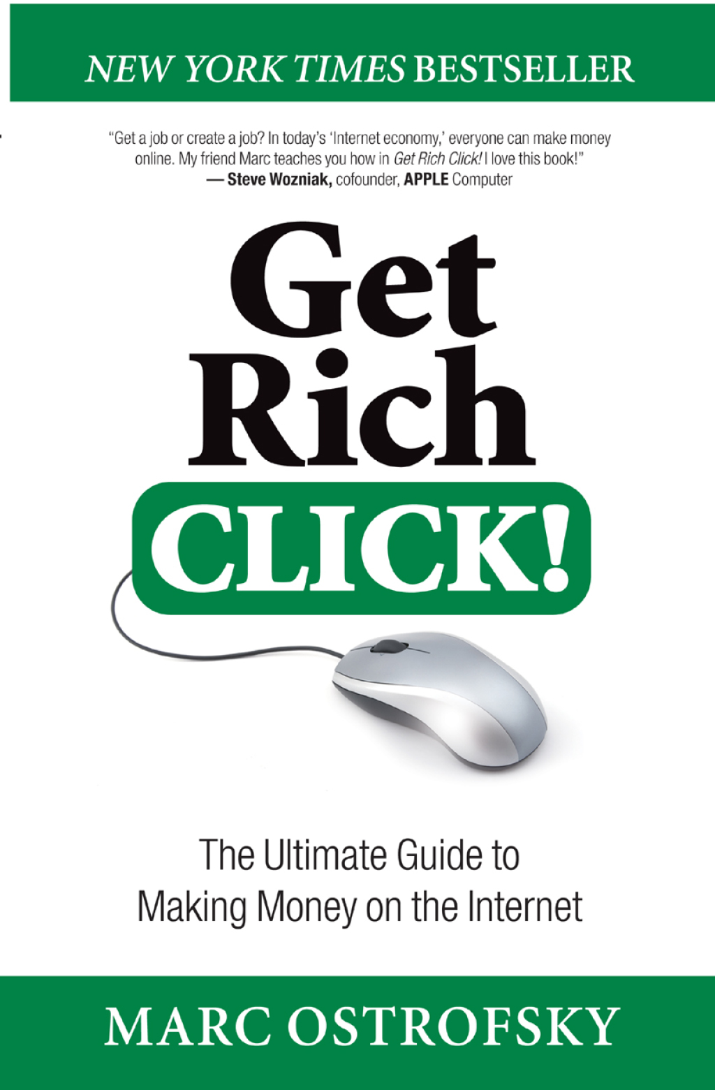 Get Rich Click! The Ultimate Guide to Making Money on the Internet - (PDF/EPUB Version)