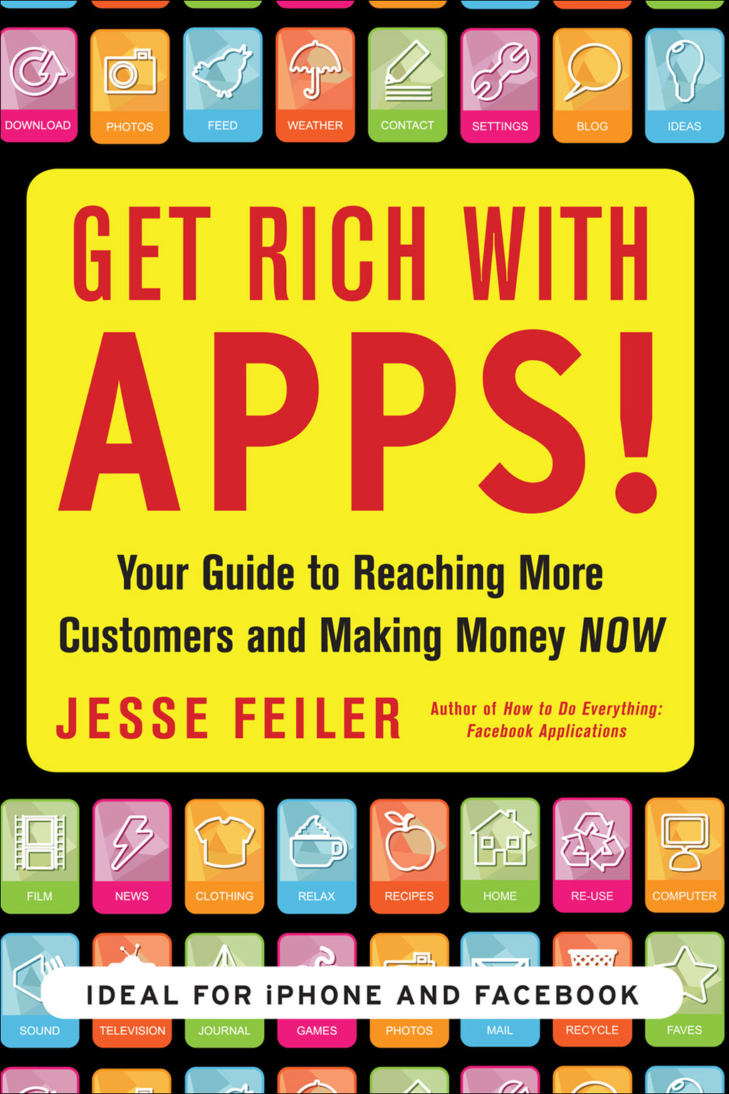 Get Rich with Apps!: Your Guide to Reaching More Customers and Making Money Now 1st Edition - (PDF/EPUB Version)