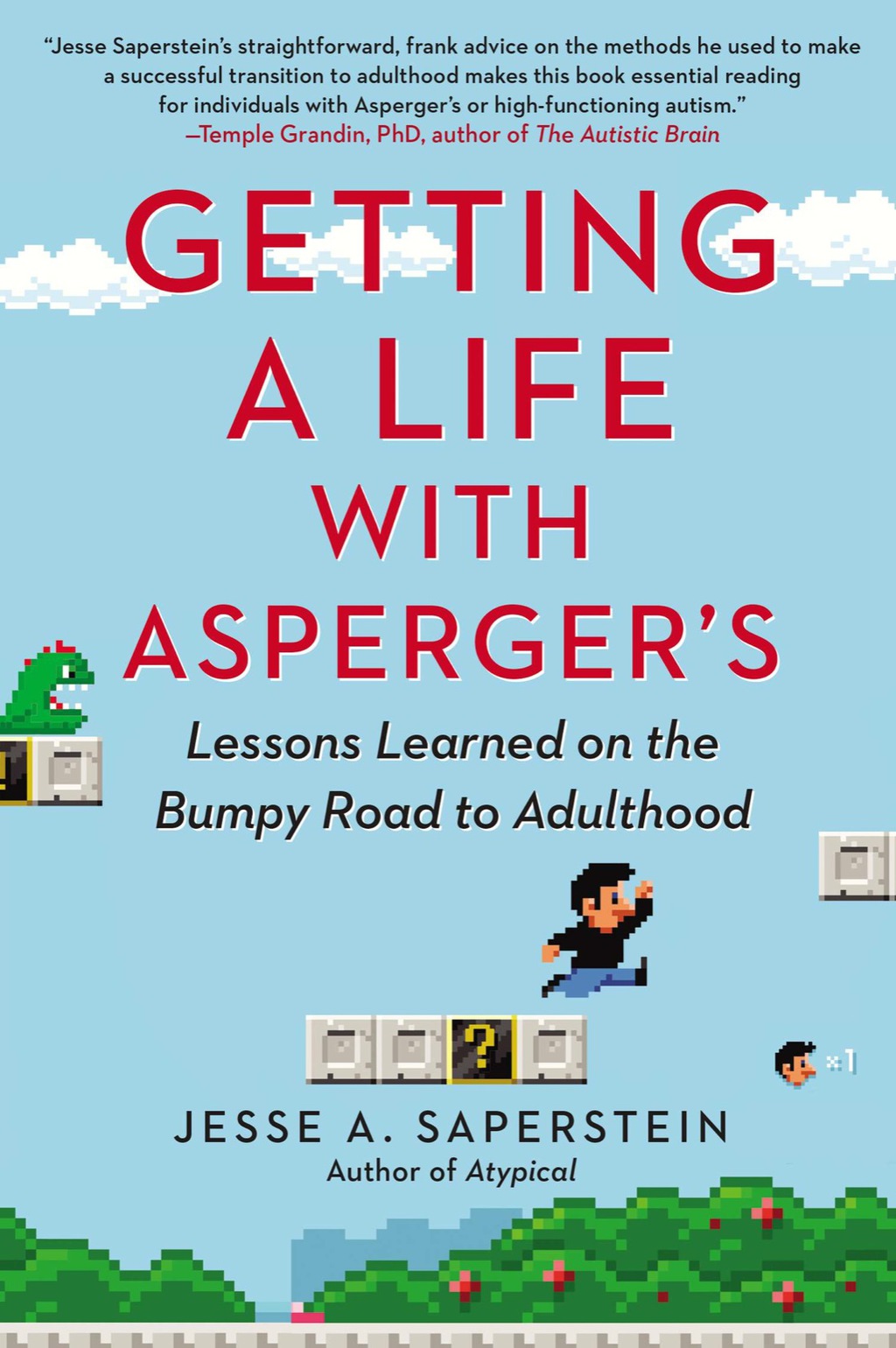 Getting a Life with Asperger's Lessons Learned on the Bumpy Road to Adulthood - (PDF/EPUB Version)