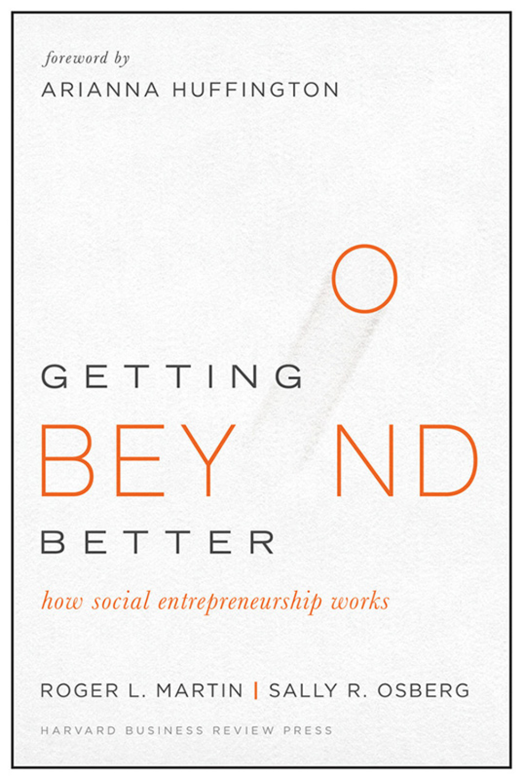 Getting Beyond Better How Social Entrepreneurship Works - (PDF/EPUB Version)