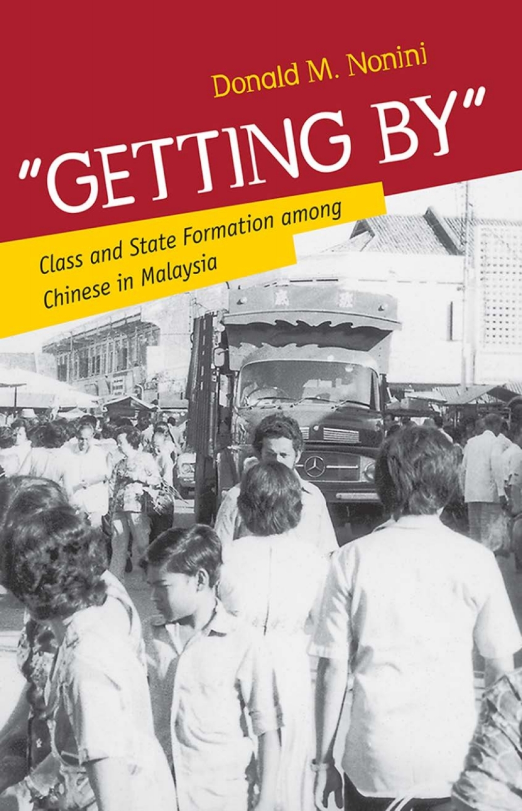 "Getting By" Class and State Formation among Chinese in Malaysia 1st Edition â€“ PDF/EPUB Version Downloadable