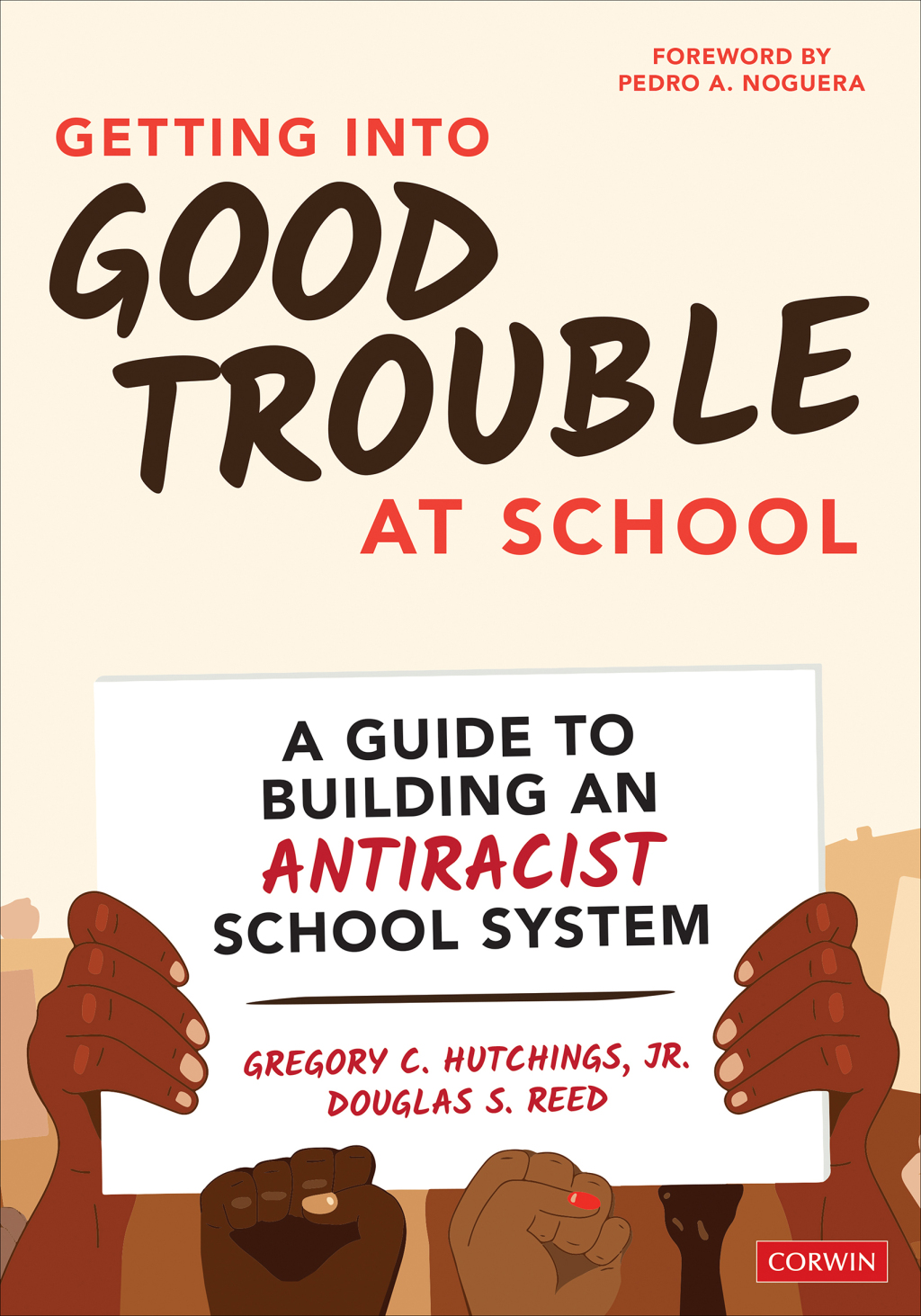 Getting Into Good Trouble at School A Guide to Building an Antiracist School System 1st Edition - (PDF/EPUB Version)